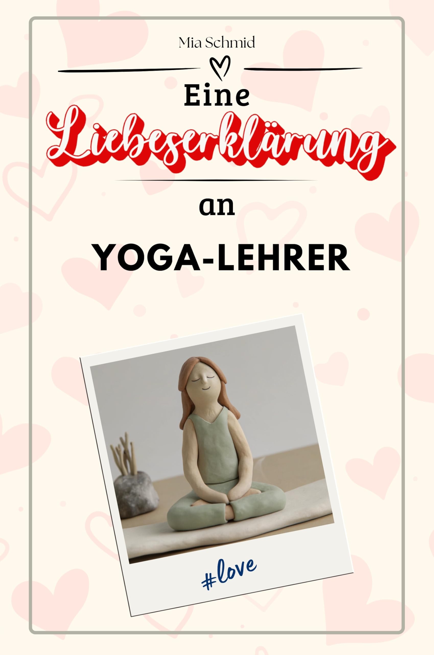Eine Liebeserklärung an Yoga-Lehrer - Die große Hommage - das perfekte Geschenk für Weihnachten und Geburtstag und jeden Anlass Sports Books