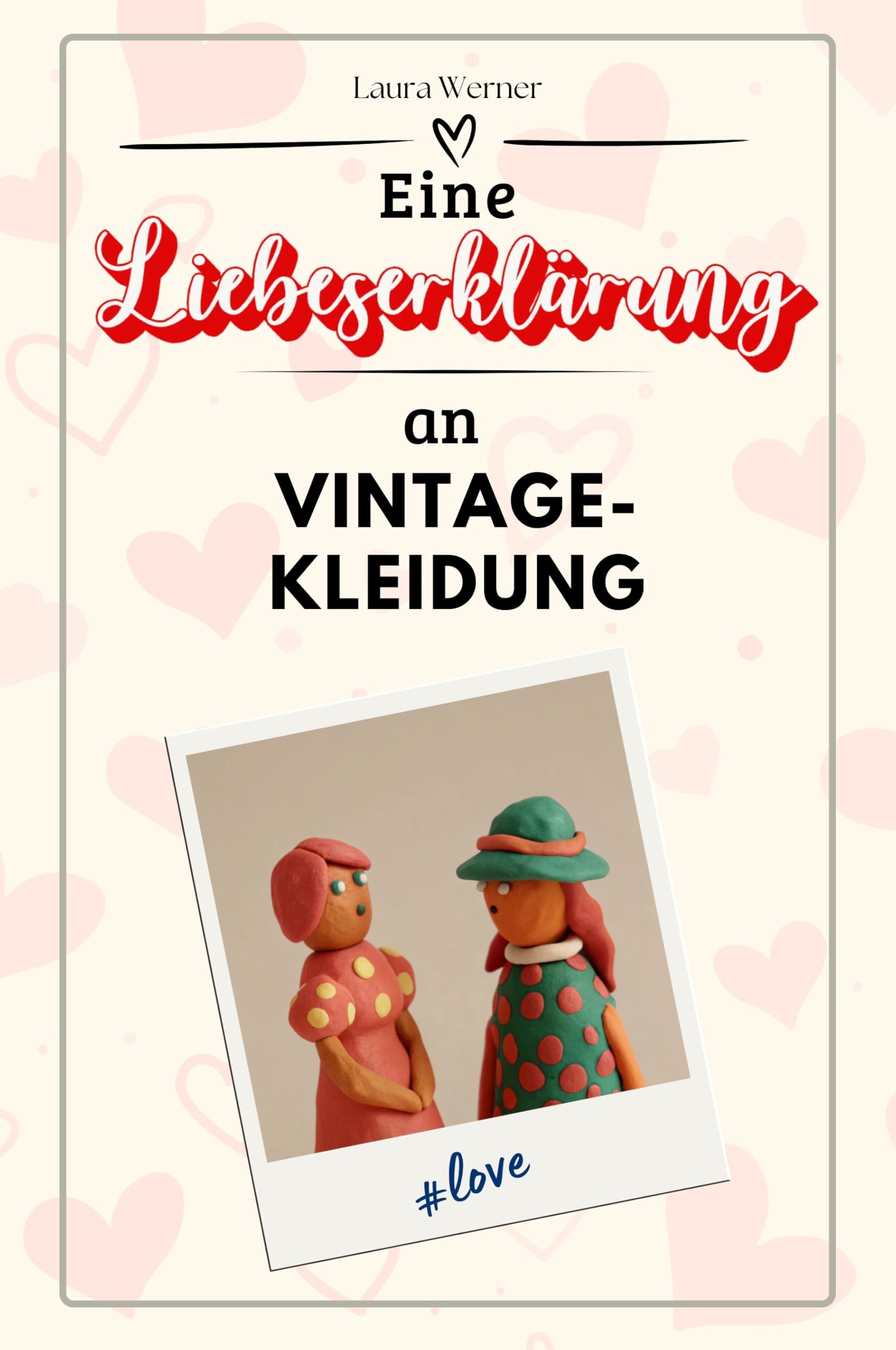 Eine Liebeserklärung an Vintage-Kleidung - Die große Hommage - das perfekte Geschenk für Weihnachten und Geburtstag und jeden Anlass Sports