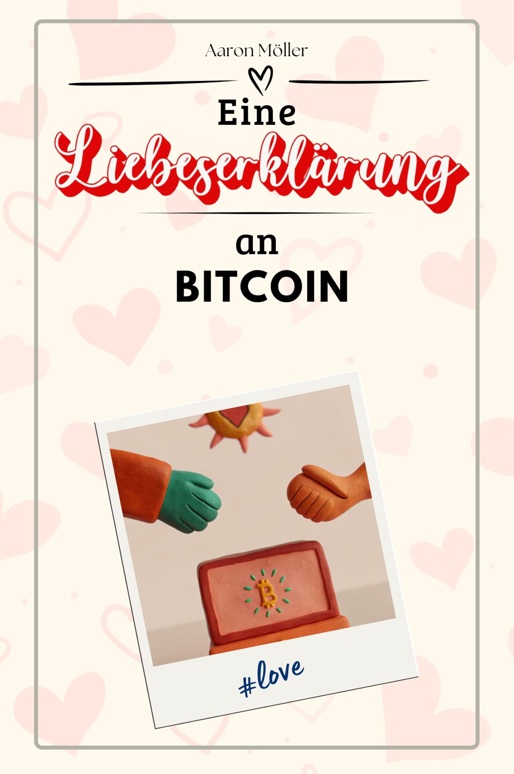 Eine Liebeserklärung an Bitcoin - Die große Hommage - das perfekte Geschenk für Weihnachten und Geburtstag und jeden Anlass Sports
