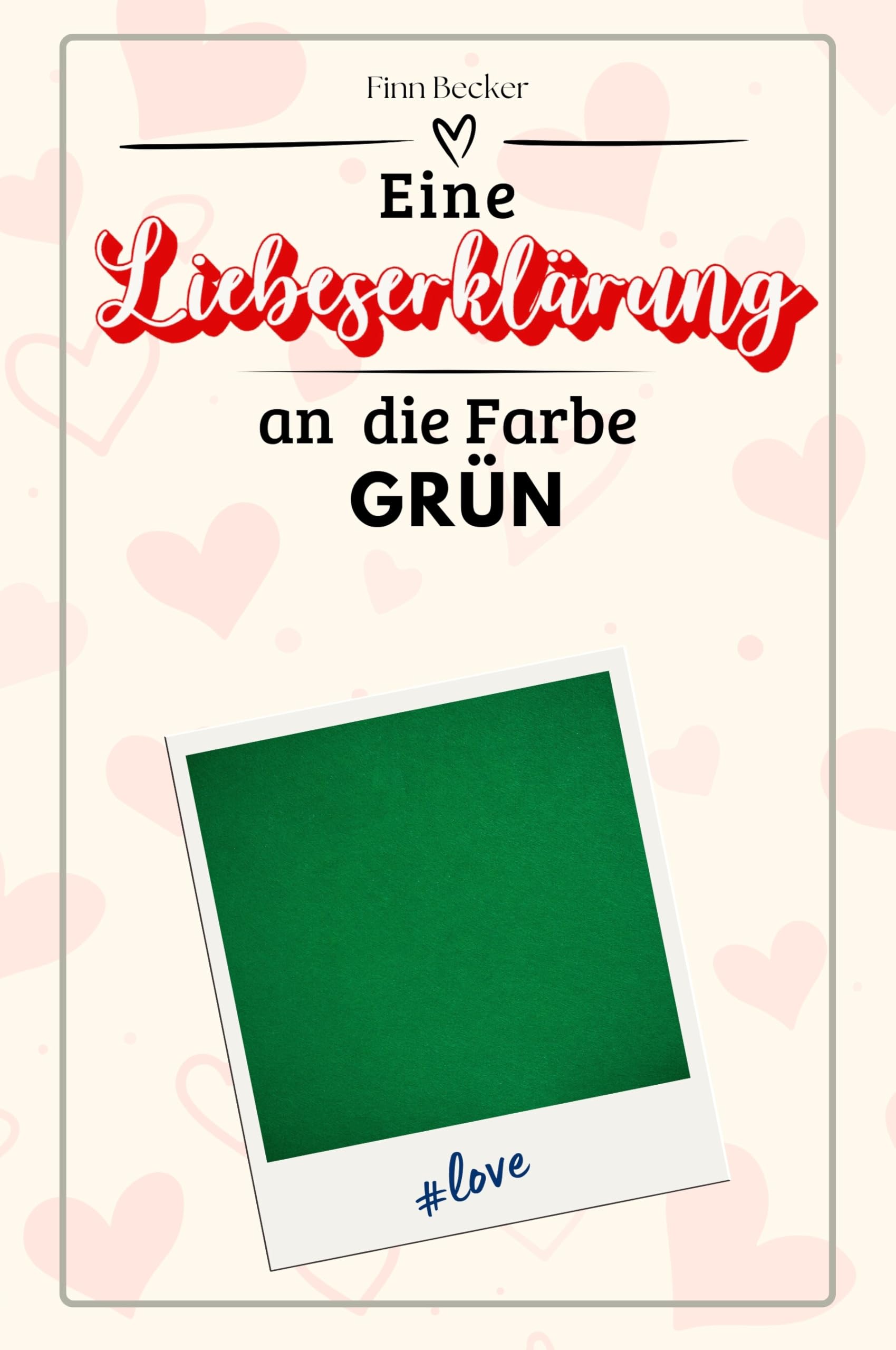 Eine Liebeserklärung an die Farbe Grün - Die große Hommage - das perfekte Geschenk für Weihnachten und Geburtstag und jeden Anlass Sports