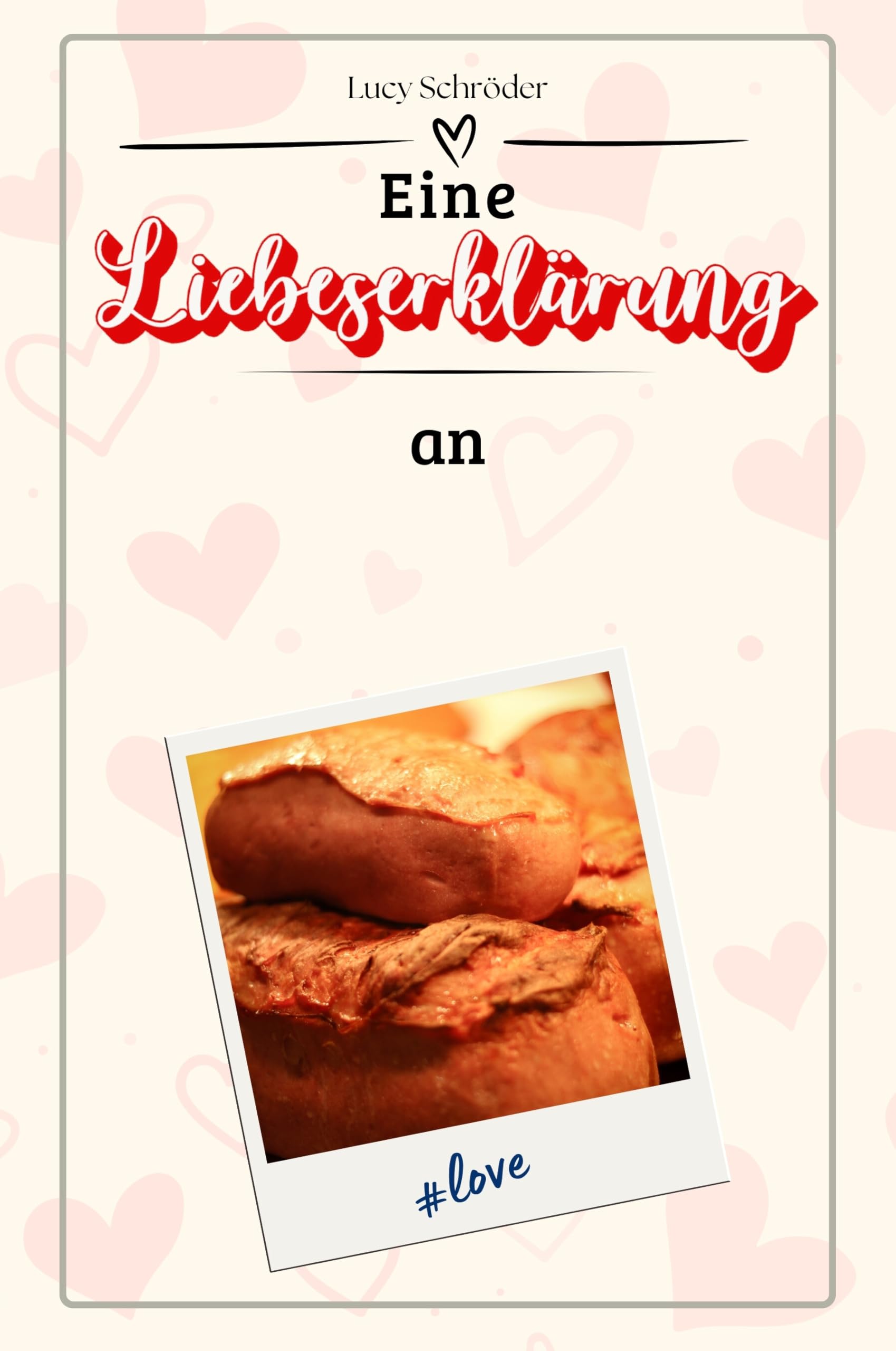 Eine Liebeserklärung an Leberkäse - Die große Hommage - das perfekte Geschenk für Weihnachten und Geburtstag und jeden Anlass Sports