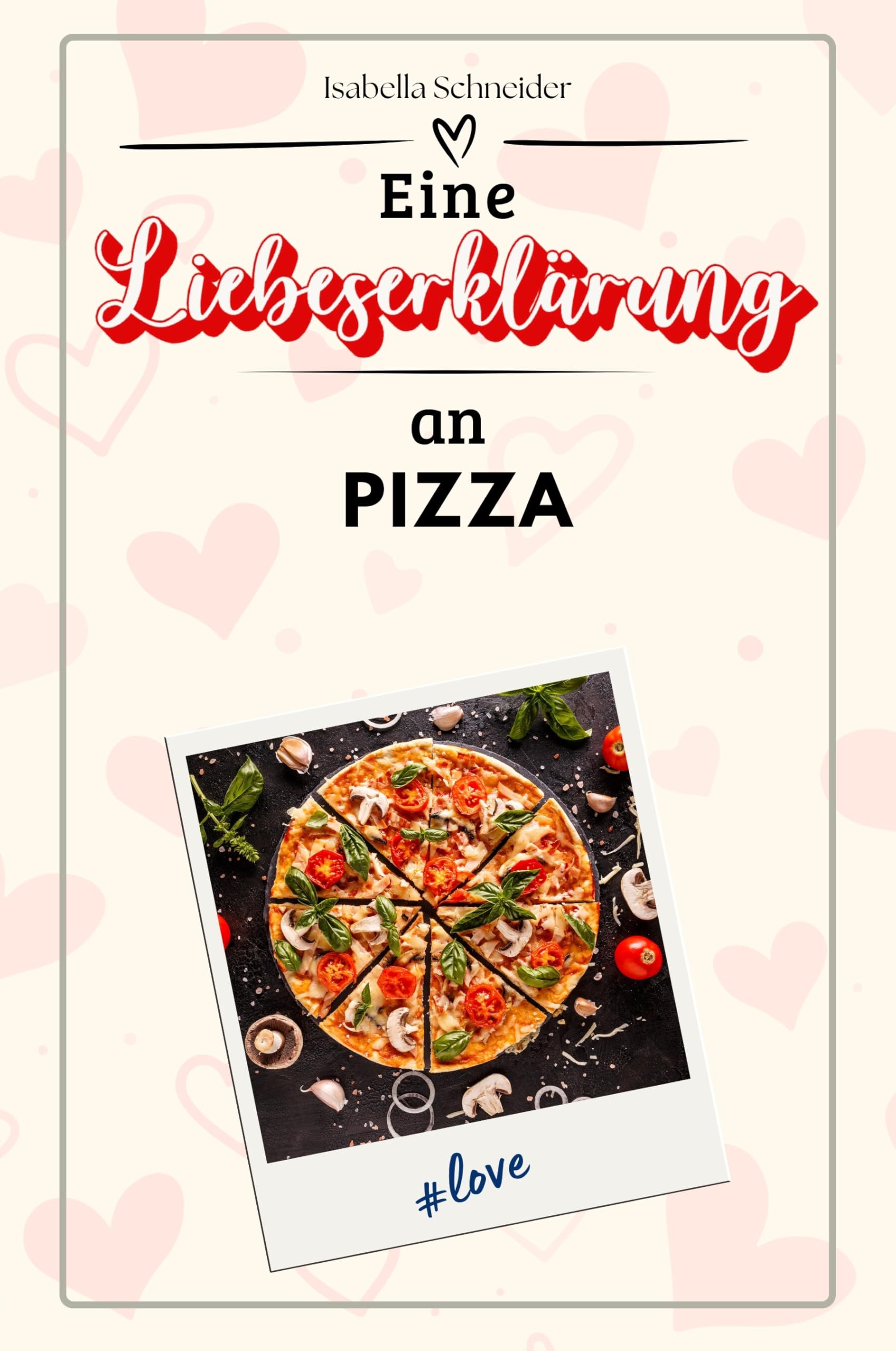 Eine Liebeserklärung an Pizza - Die große Hommage - das perfekte Geschenk für Weihnachten und Geburtstag und jeden Anlass Sports