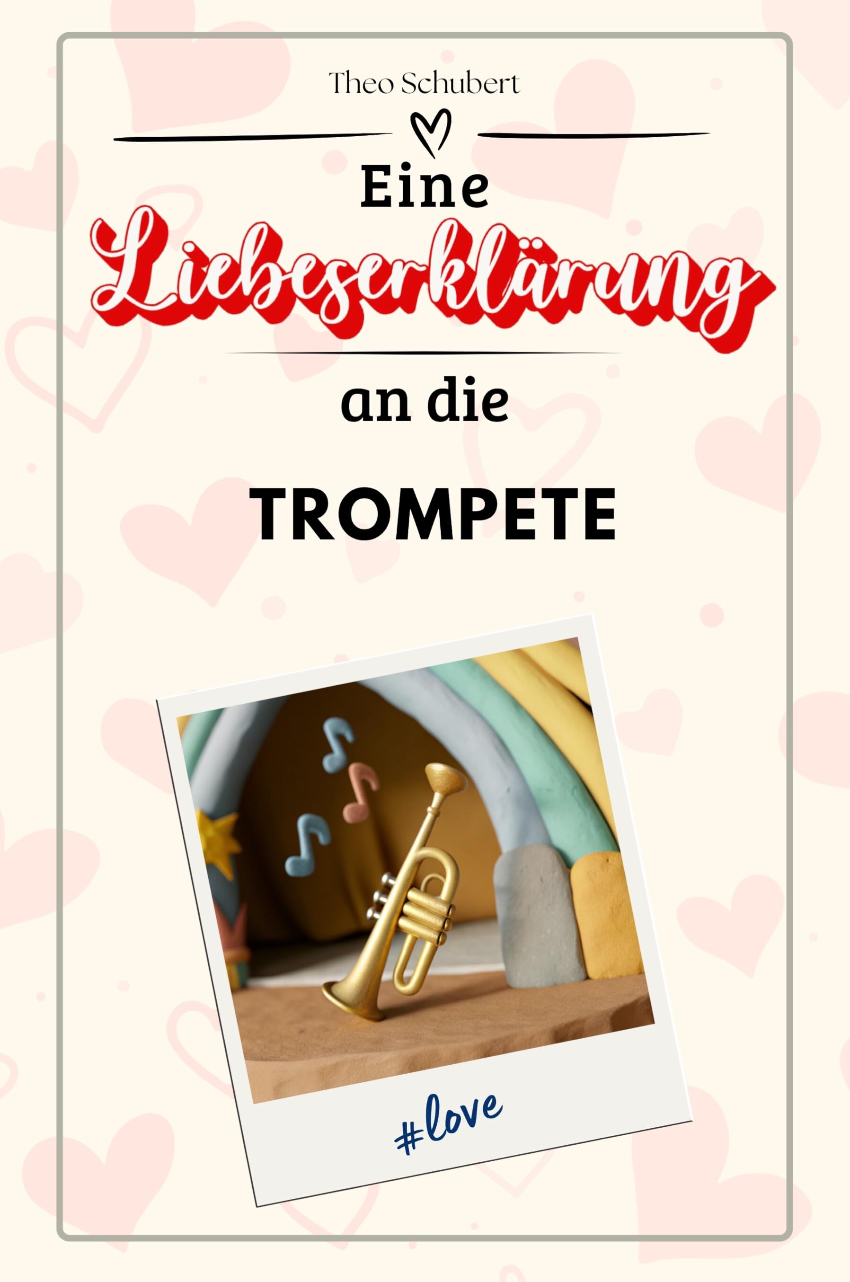 Eine Liebeserklärung an die Trompete - Die große Hommage - das perfekte Geschenk für Weihnachten und Geburtstag und jeden Anlass Sports Books