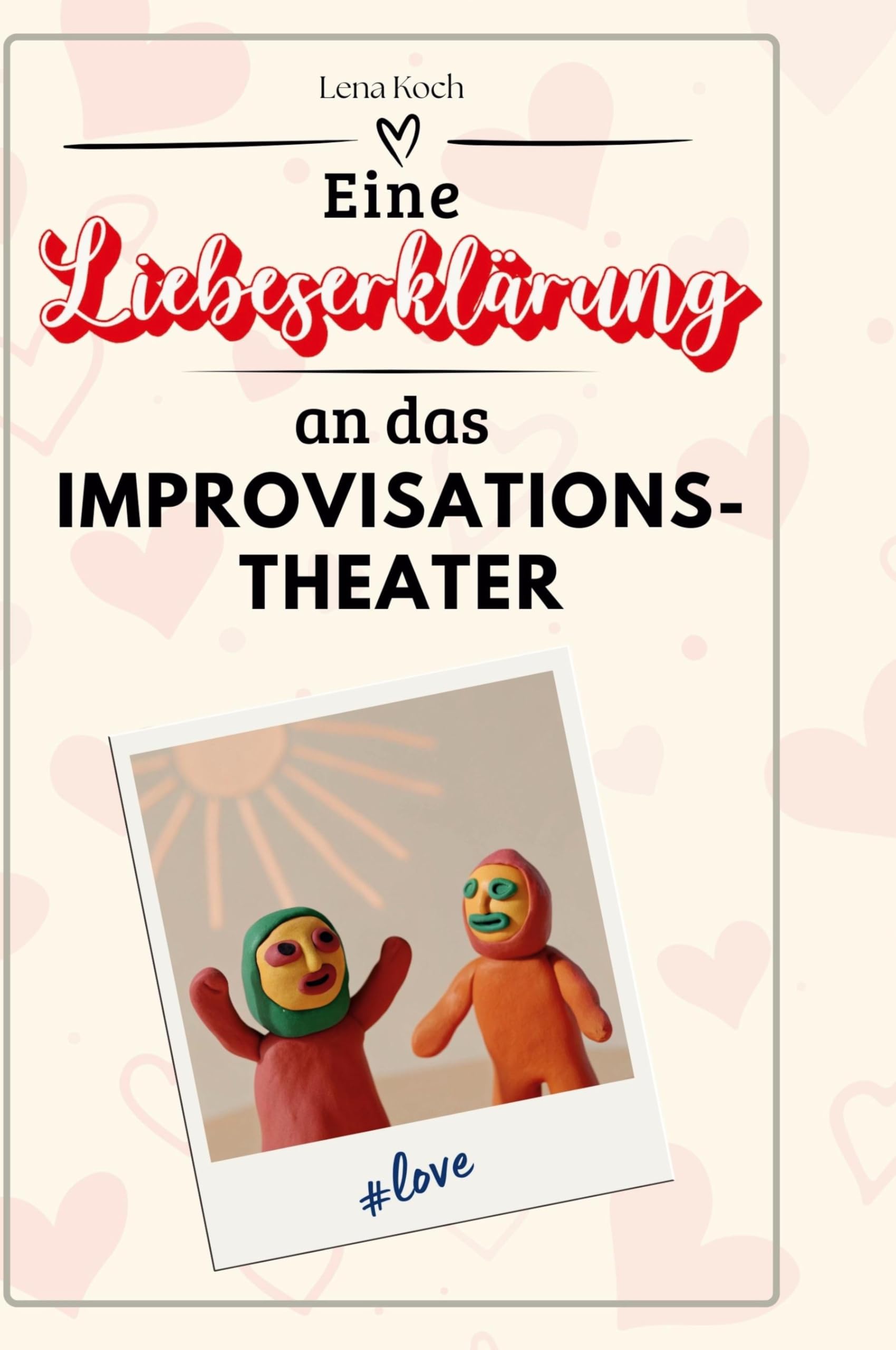 Eine Liebeserklärung an das Improvisationstheater Film, Art & Culture
