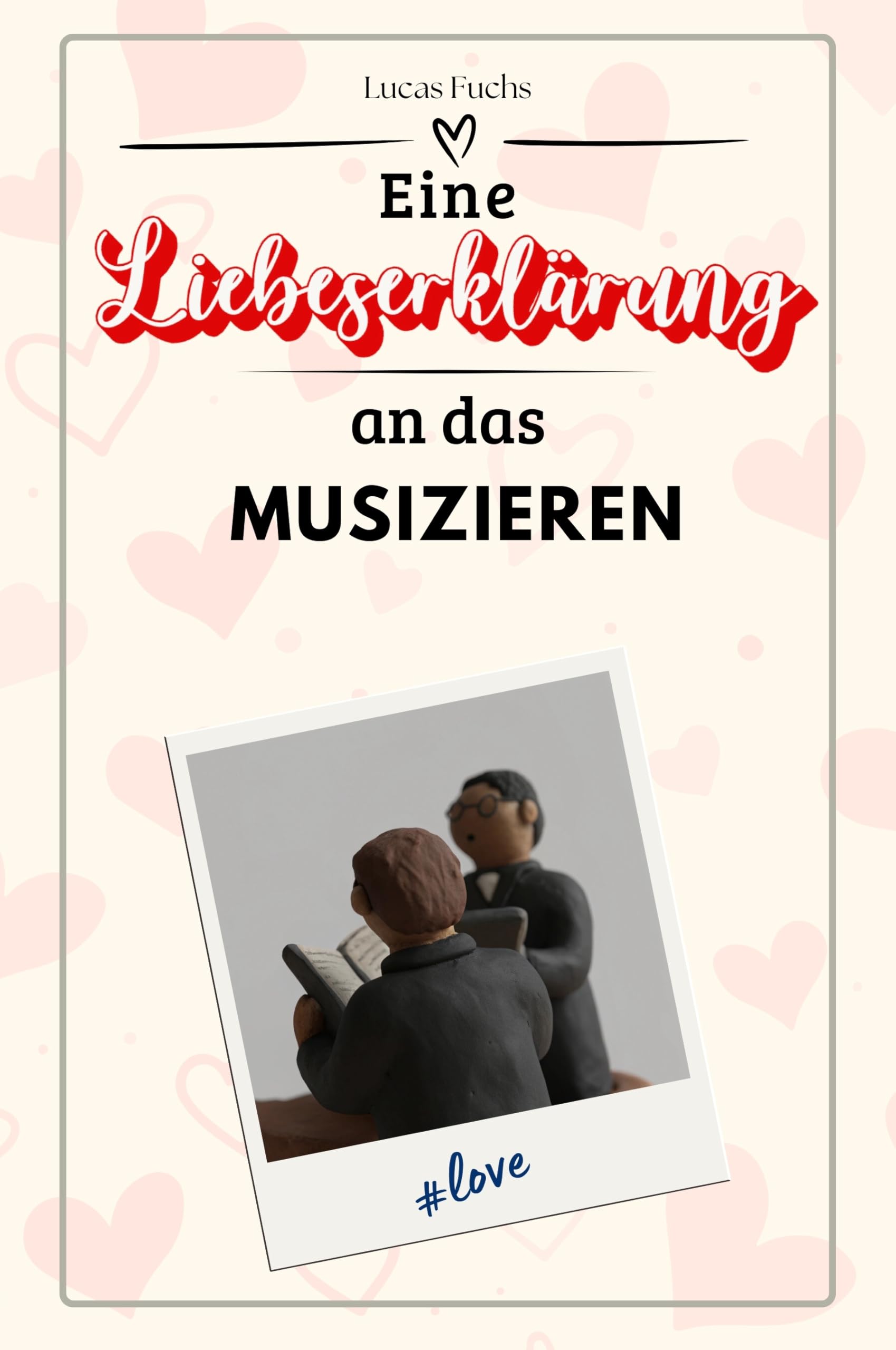 Eine Liebeserklärung an das Musizieren - Die große Hommage - das perfekte Geschenk für Weihnachten und Geburtstag und jeden Anlass Sports