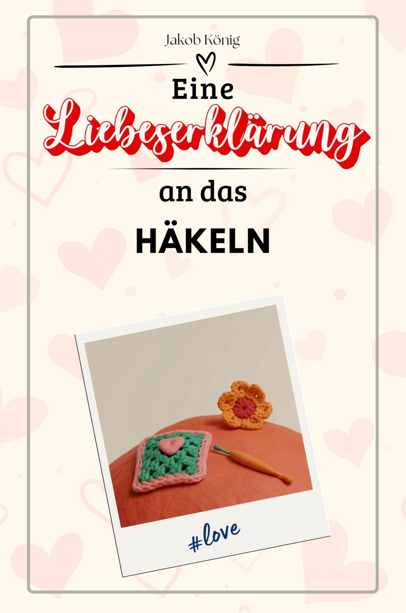 Eine Liebeserklärung an das Häkeln - Die große Hommage - das perfekte Geschenk für Weihnachten und Geburtstag und jeden Anlass Sports