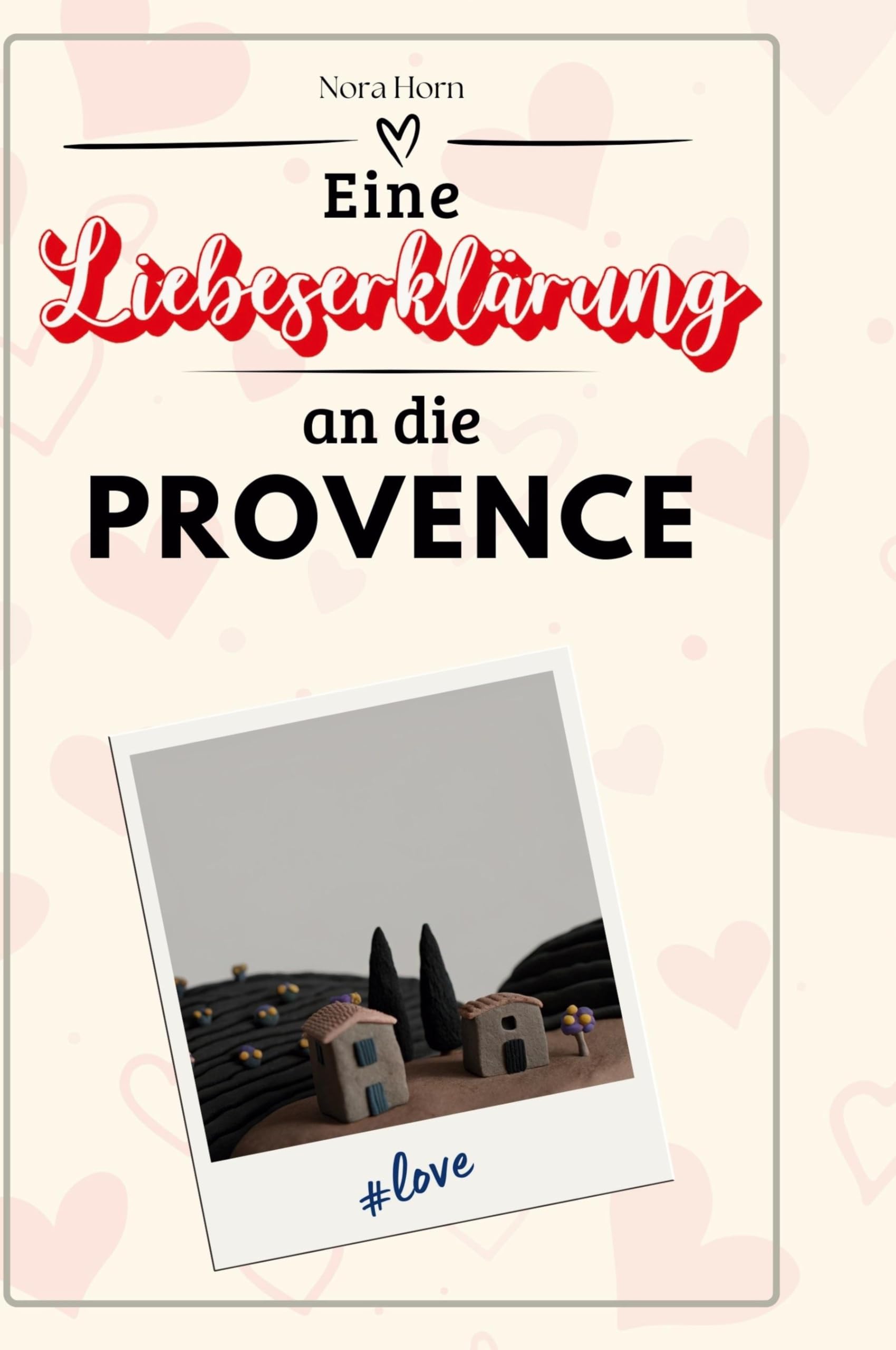 Eine Liebeserklärung an die Provence Film, Art & Culture