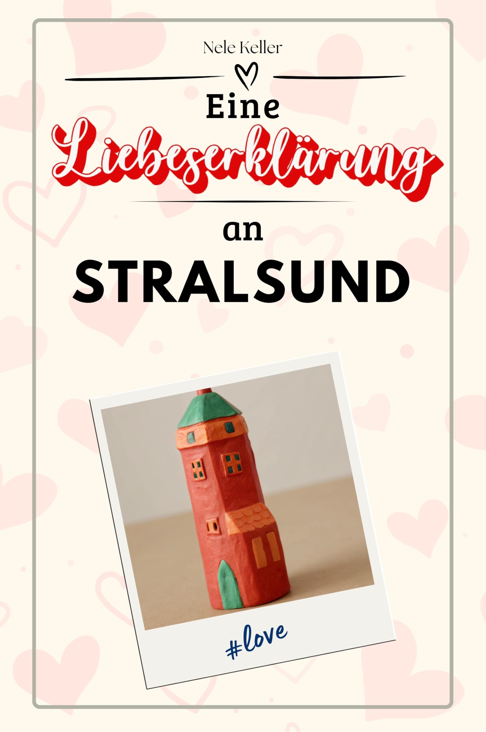 Eine Liebeserklärung an Stralsund - Die große Hommage - das perfekte Geschenk für Weihnachten und Geburtstag und jeden Anlass Sports