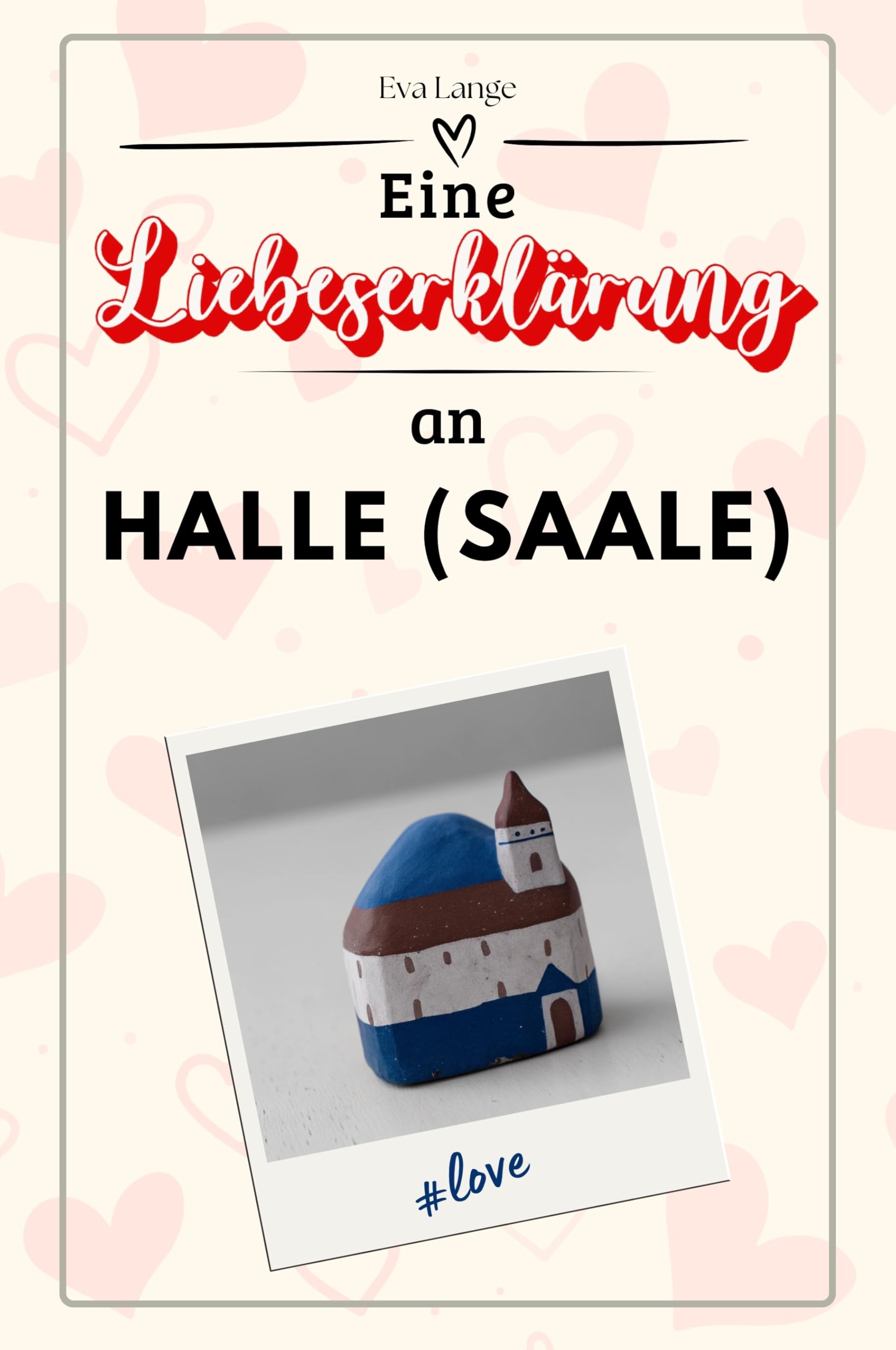 Eine Liebeserklärung an Halle (Saale) - Die große Hommage - das perfekte Geschenk für Weihnachten und Geburtstag und jeden Anlass Sports Books