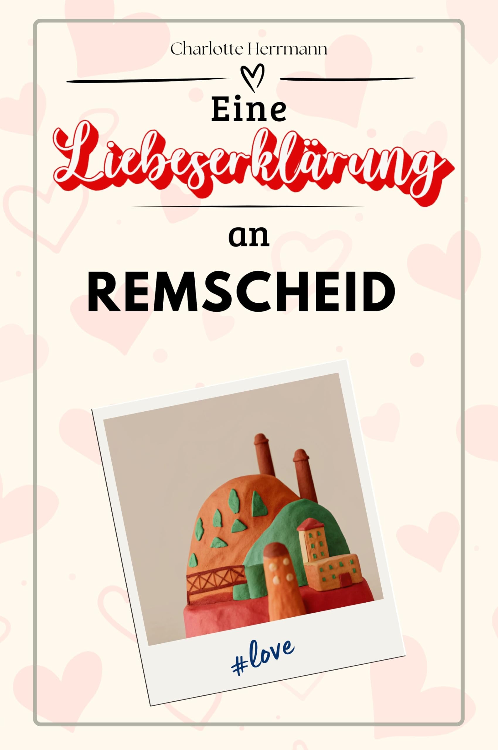 Eine Liebeserklärung an Remscheid - Die große Hommage - das perfekte Geschenk für Weihnachten und Geburtstag und jeden Anlass Sports