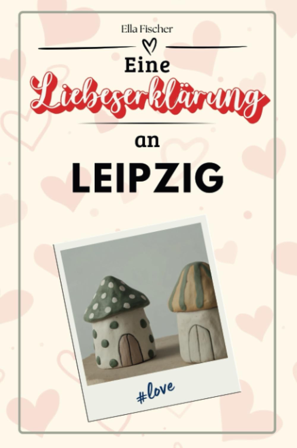 Eine Liebeserklärung an Leipzig - Die große Hommage - das perfekte Geschenk für Weihnachten und Geburtstag und jeden Anlass Film, Art & Culture