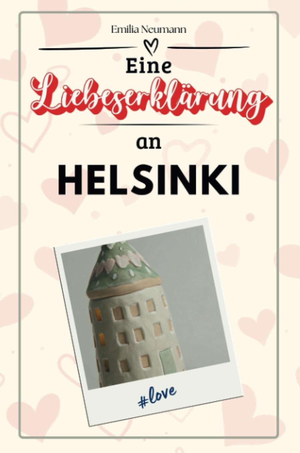 Eine Liebeserklärung an Helsinki - Die große Hommage - das perfekte Geschenk für Weihnachten und Geburtstag und jeden Anlass Film, Art & Culture