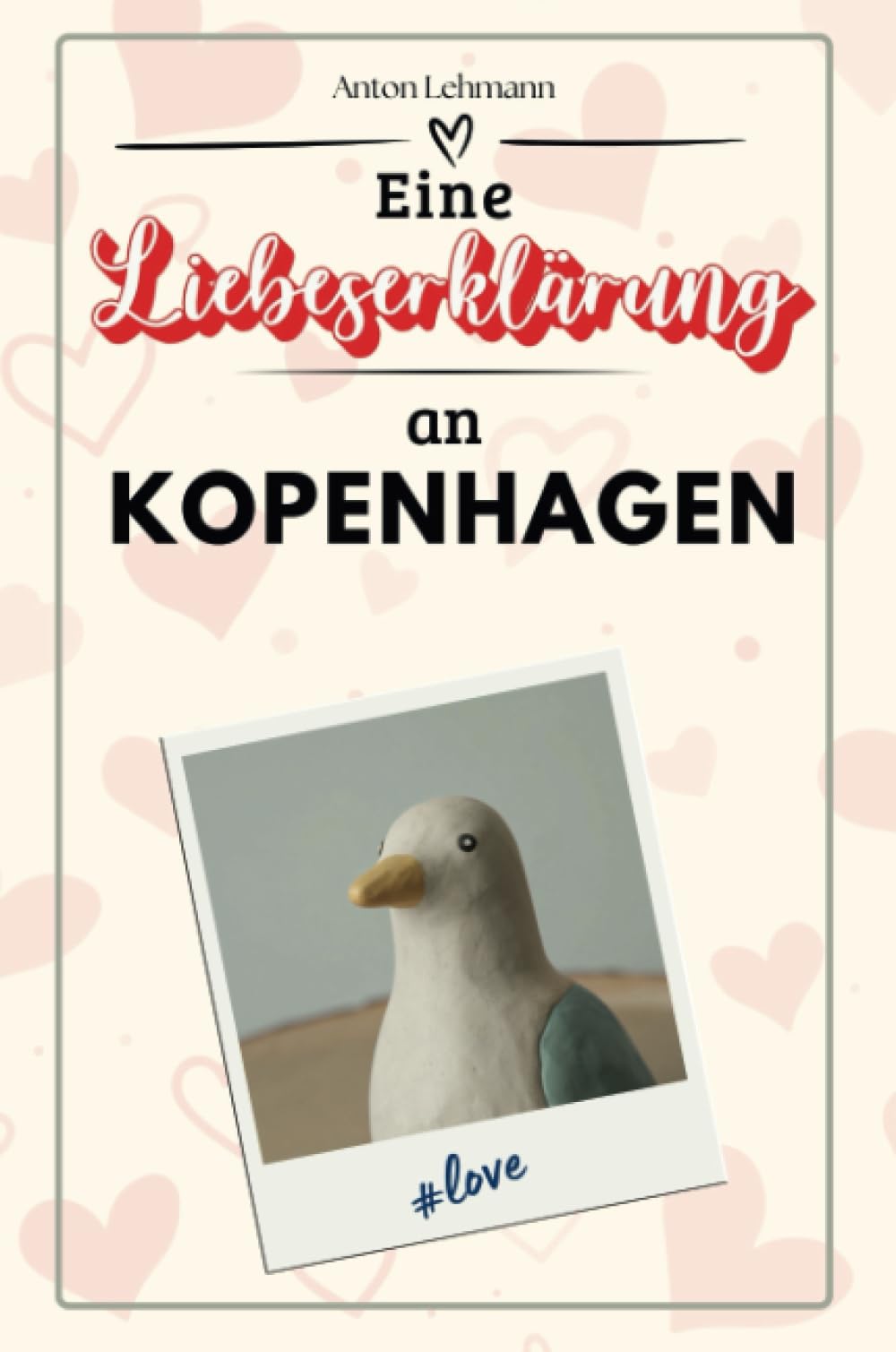Eine Liebeserklärung an Kopenhagen - Die große Hommage - das perfekte Geschenk für Weihnachten und Geburtstag und jeden Anlass Film, Art & Culture