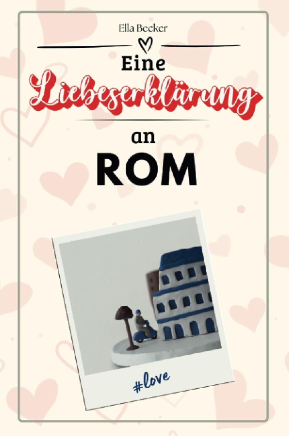 Eine Liebeserklärung an Rom - Die große Hommage - das perfekte Geschenk für Weihnachten und Geburtstag und jeden Anlass Film, Art & Culture