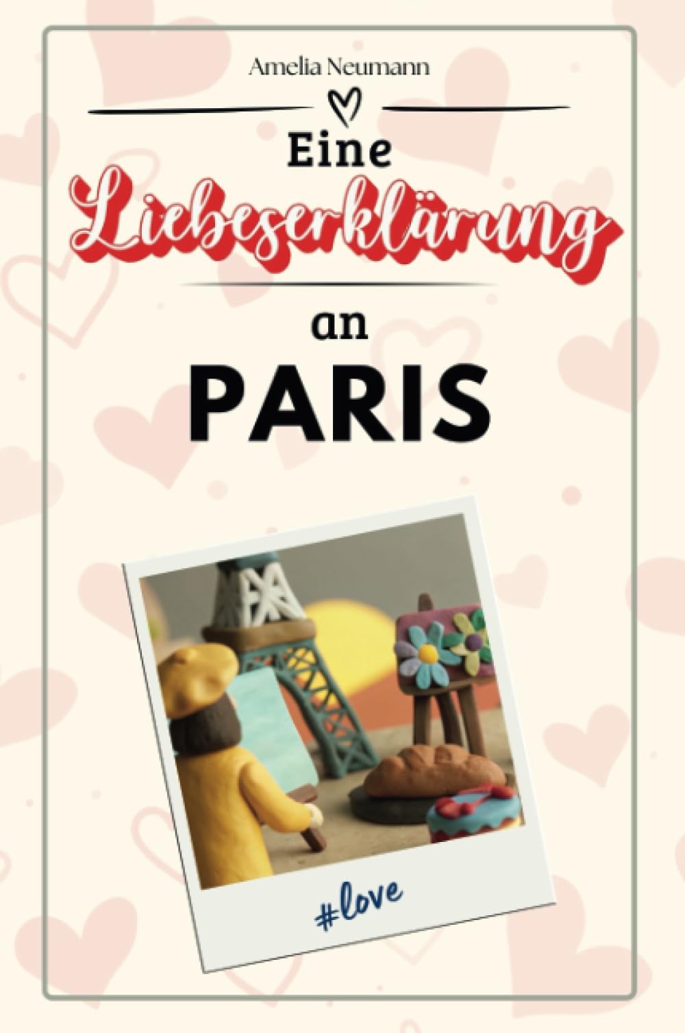 Eine Liebeserklärung an Paris - Die große Hommage - das perfekte Geschenk für Weihnachten und Geburtstag und jeden Anlass Film, Art & Culture