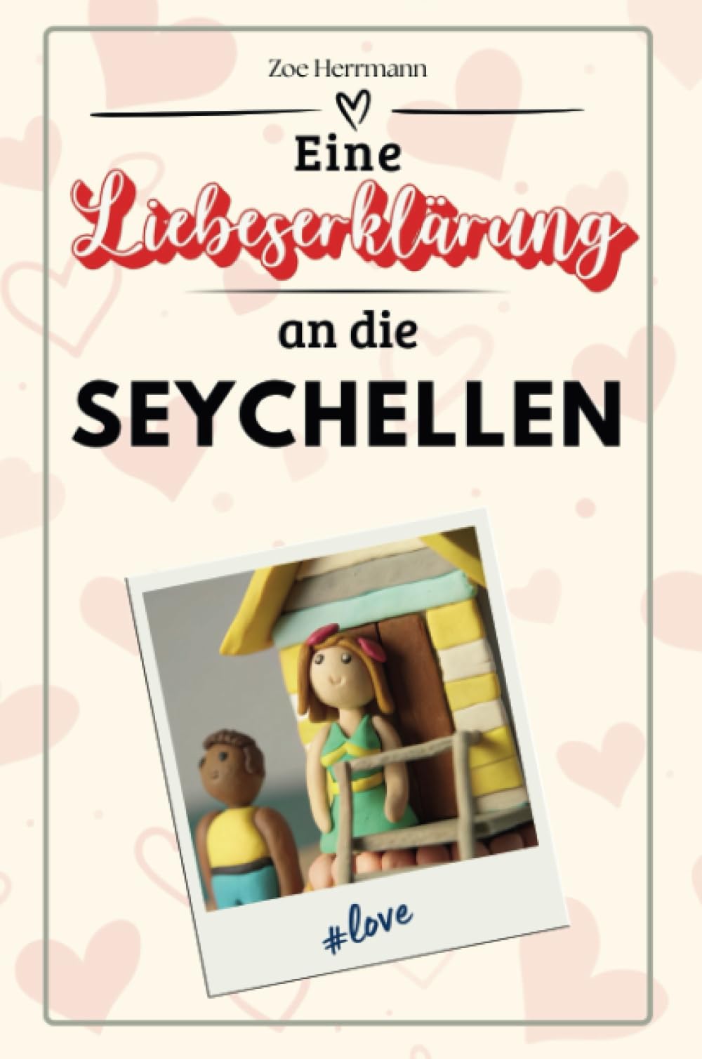 Eine Liebeserklärung an die Seychellen - Die große Hommage - das perfekte Geschenk für Weihnachten und Geburtstag und jeden Anlass Film, Art & Culture