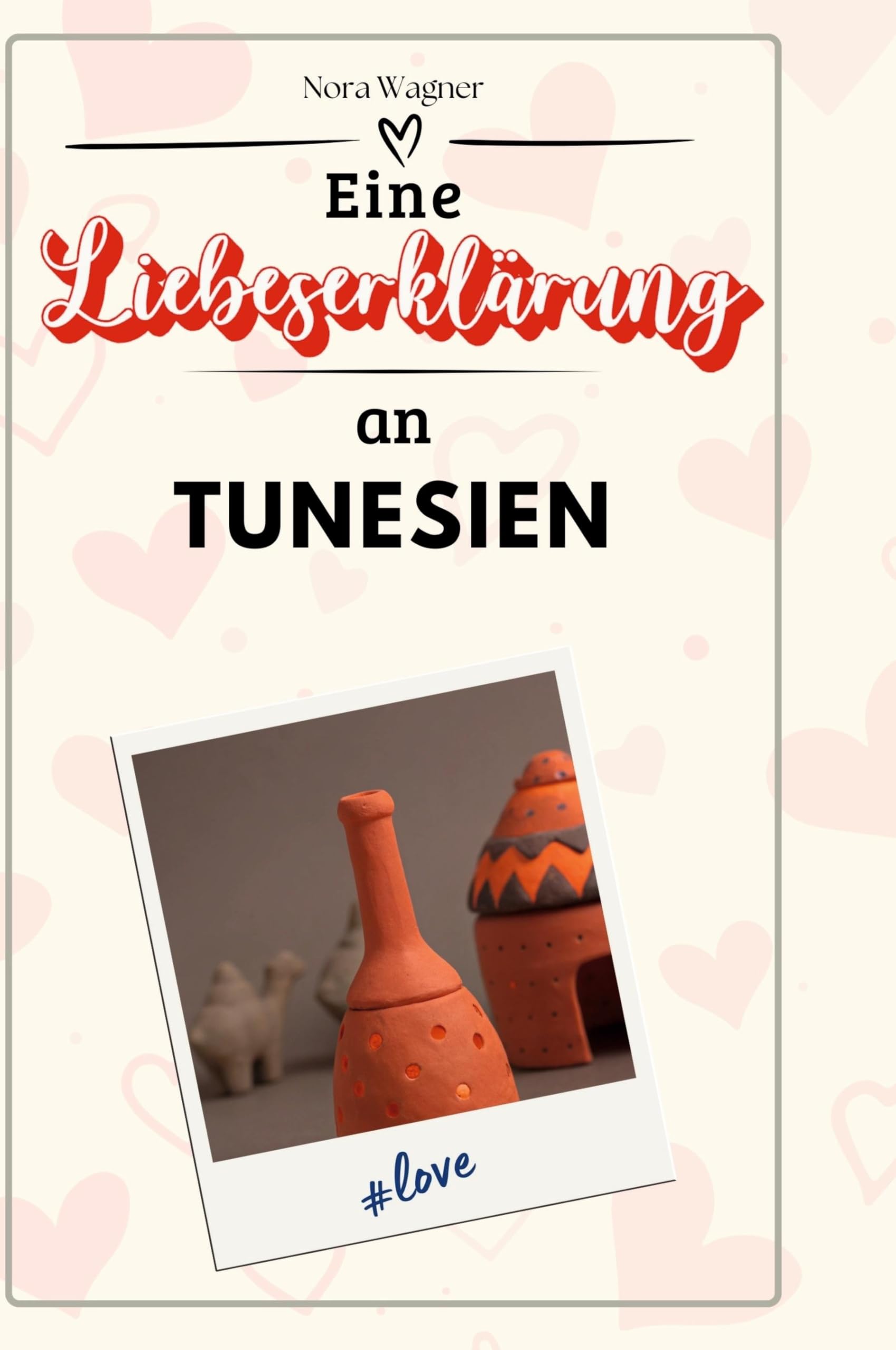 Eine Liebeserklärung an Tunesien Film, Art & Culture