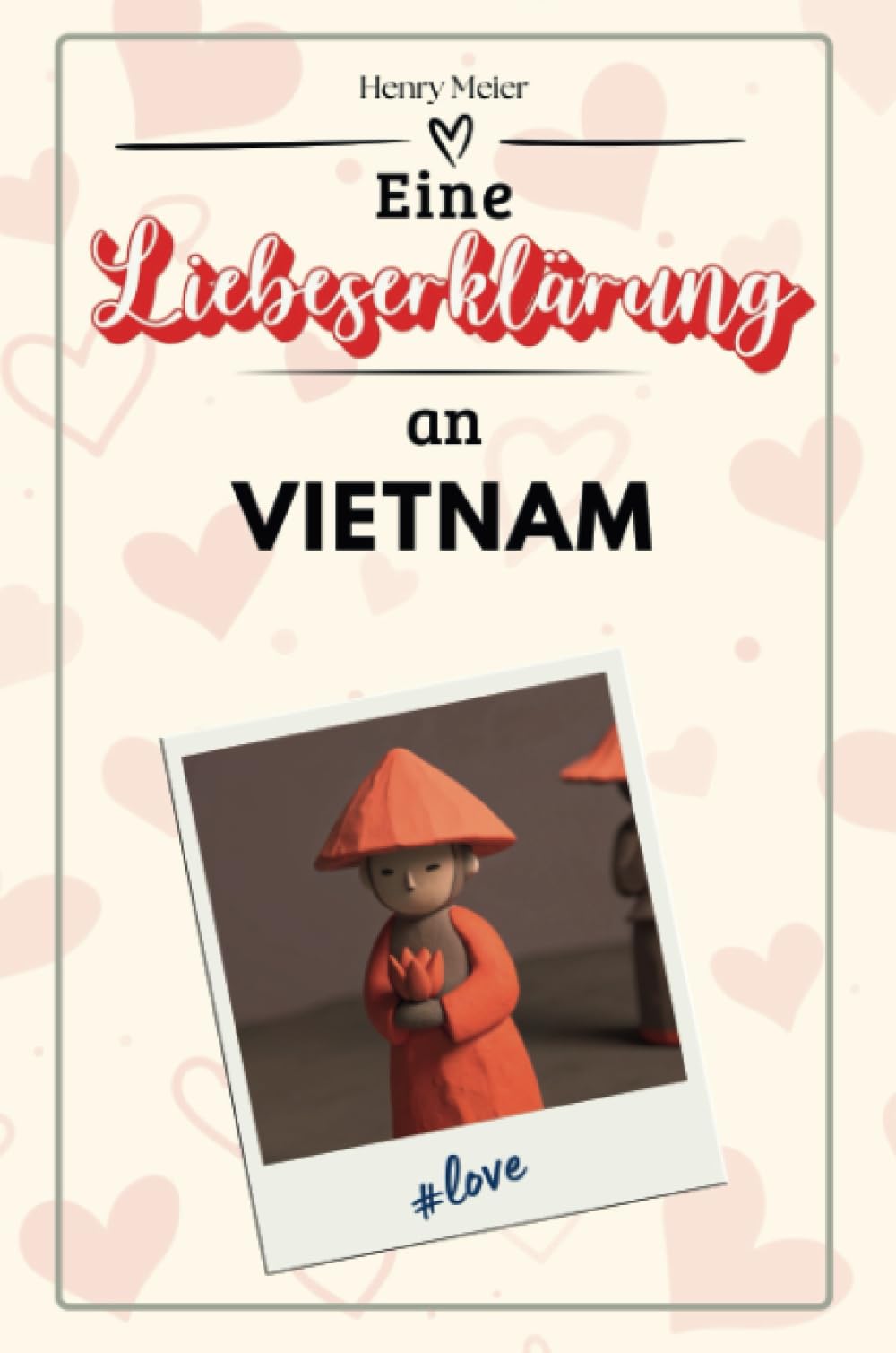 Eine Liebeserklärung an Vietnam - Die große Hommage - das perfekte Geschenk für Weihnachten und Geburtstag und jeden Anlass Film, Art & Culture