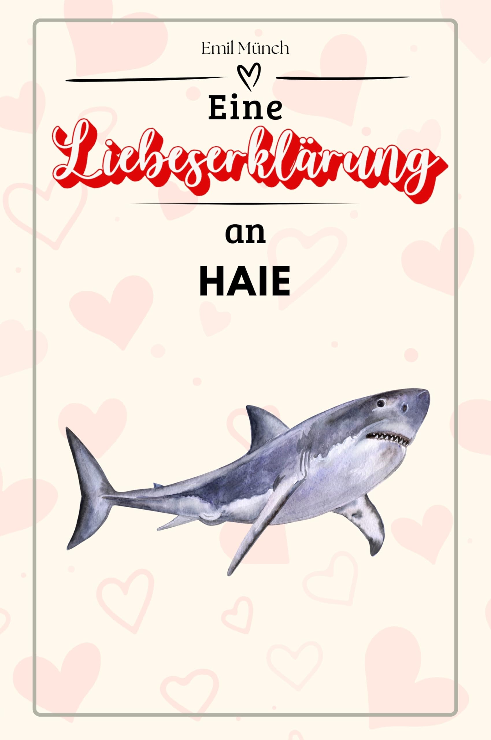 Eine Liebeserklärung an Haie - Die große Hommage - das perfekte Geschenk für Weihnachten und Geburtstag und jeden Anlass Sports Books