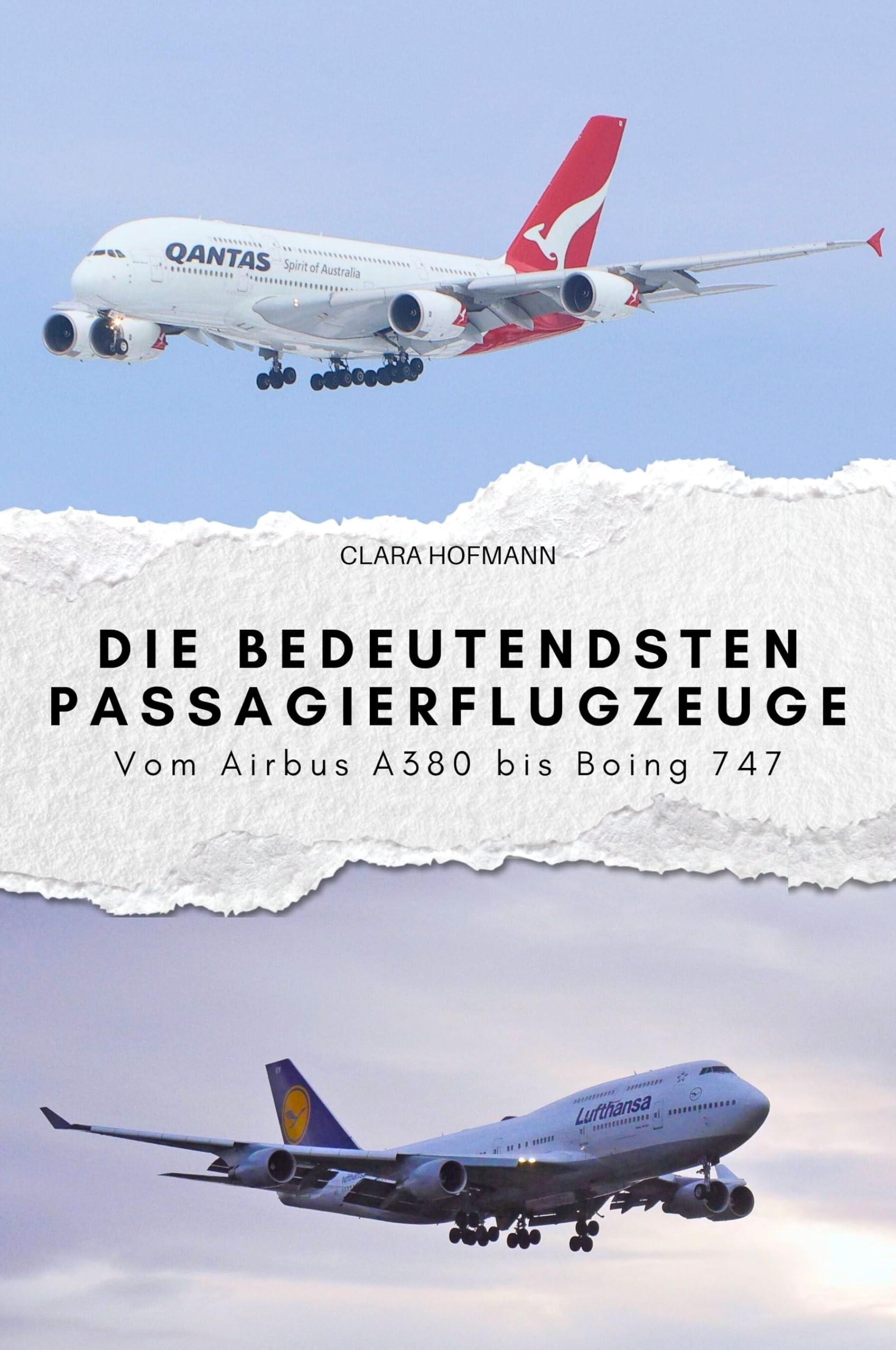 Die bedeutendsten Passagierflugzeuge: Vom Airbus A380 bis Boing 737. Das perfekte Geschenk für Männer und Frauen zu Weihnachten und Geburtstag Memories