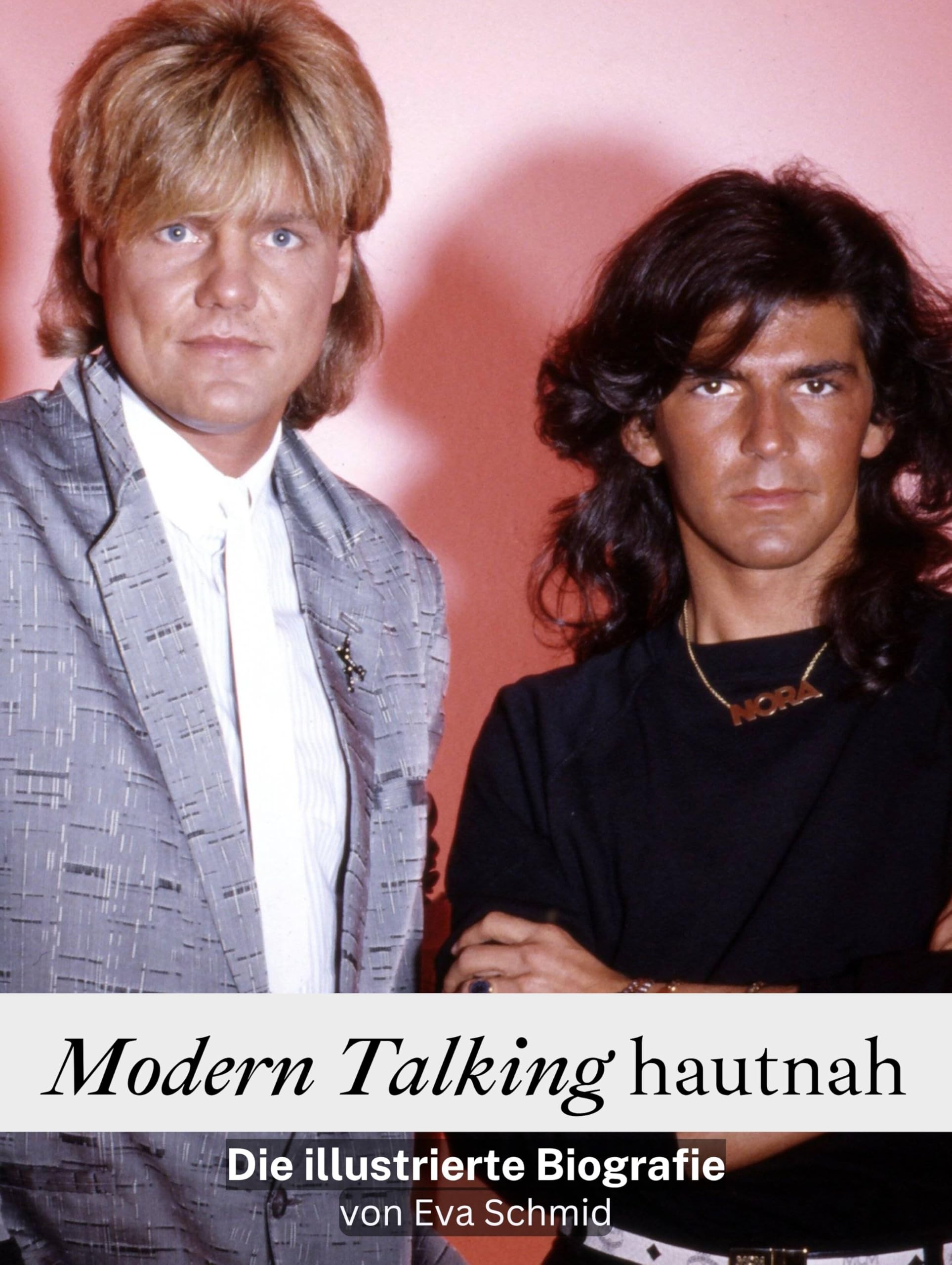 Modern Talking hautnah: Die illustrierte Biografie. Komplett in Farbe Art & Literature