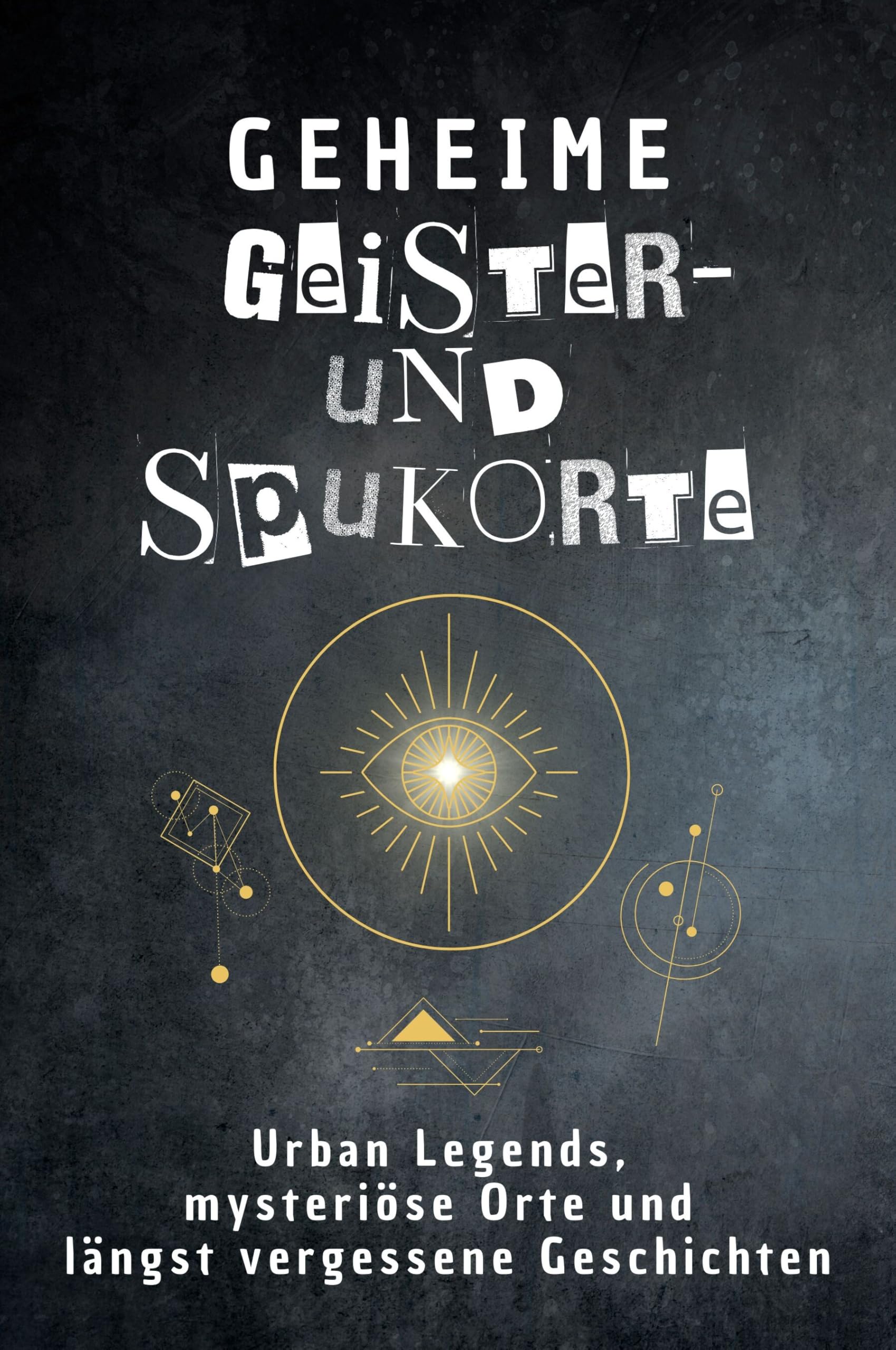 Geheime Geister- und Spukorte Fairy Tales & Legends