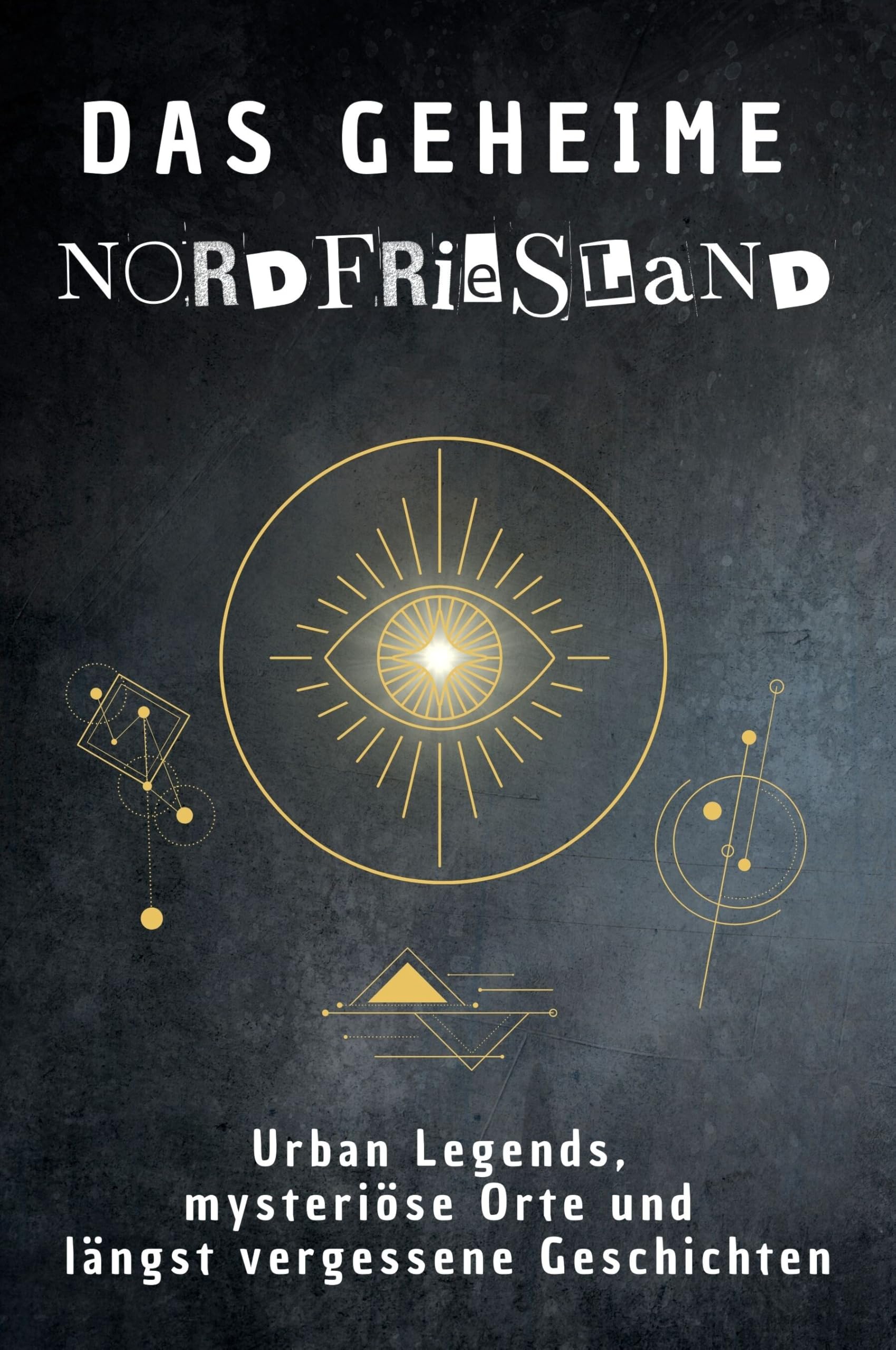 Das geheime Nordfriesland Fairy Tales & Legends