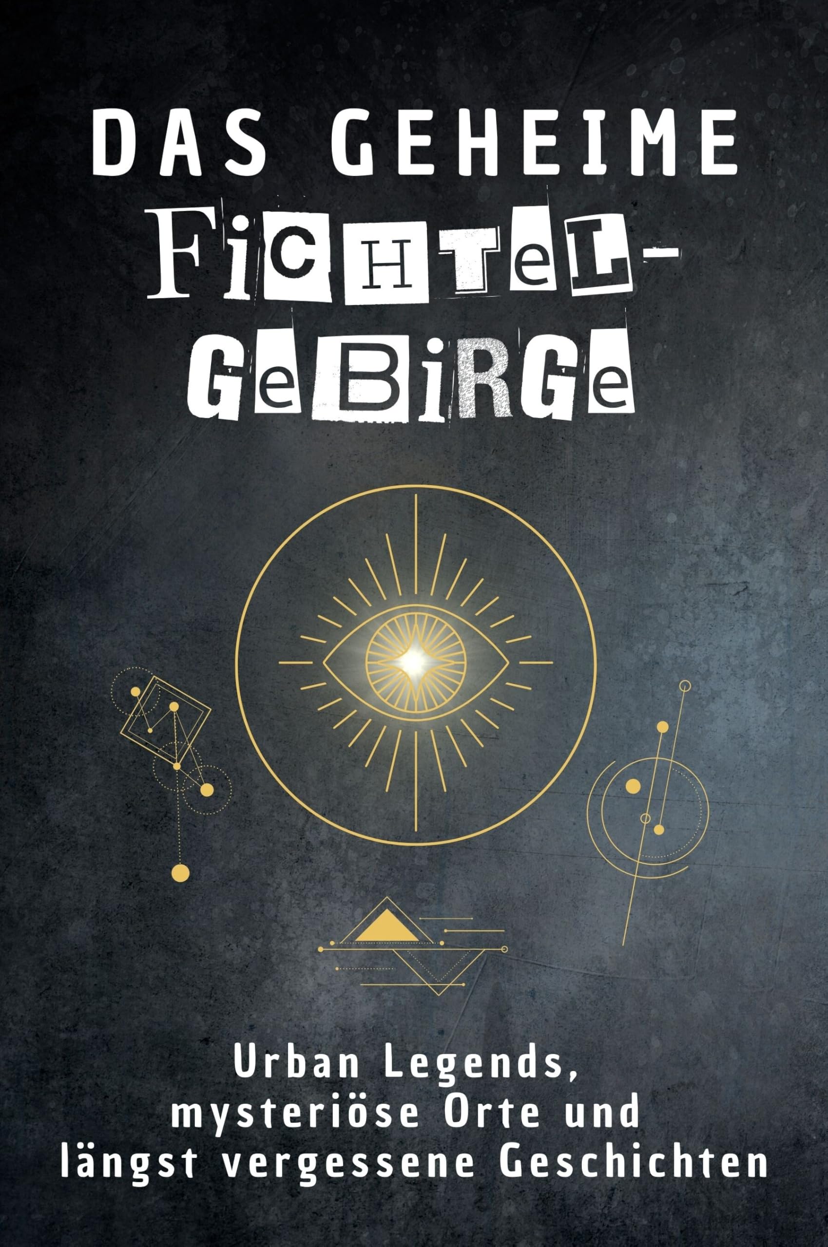 Das geheime Fichtelgebirge Fairy Tales & Legends