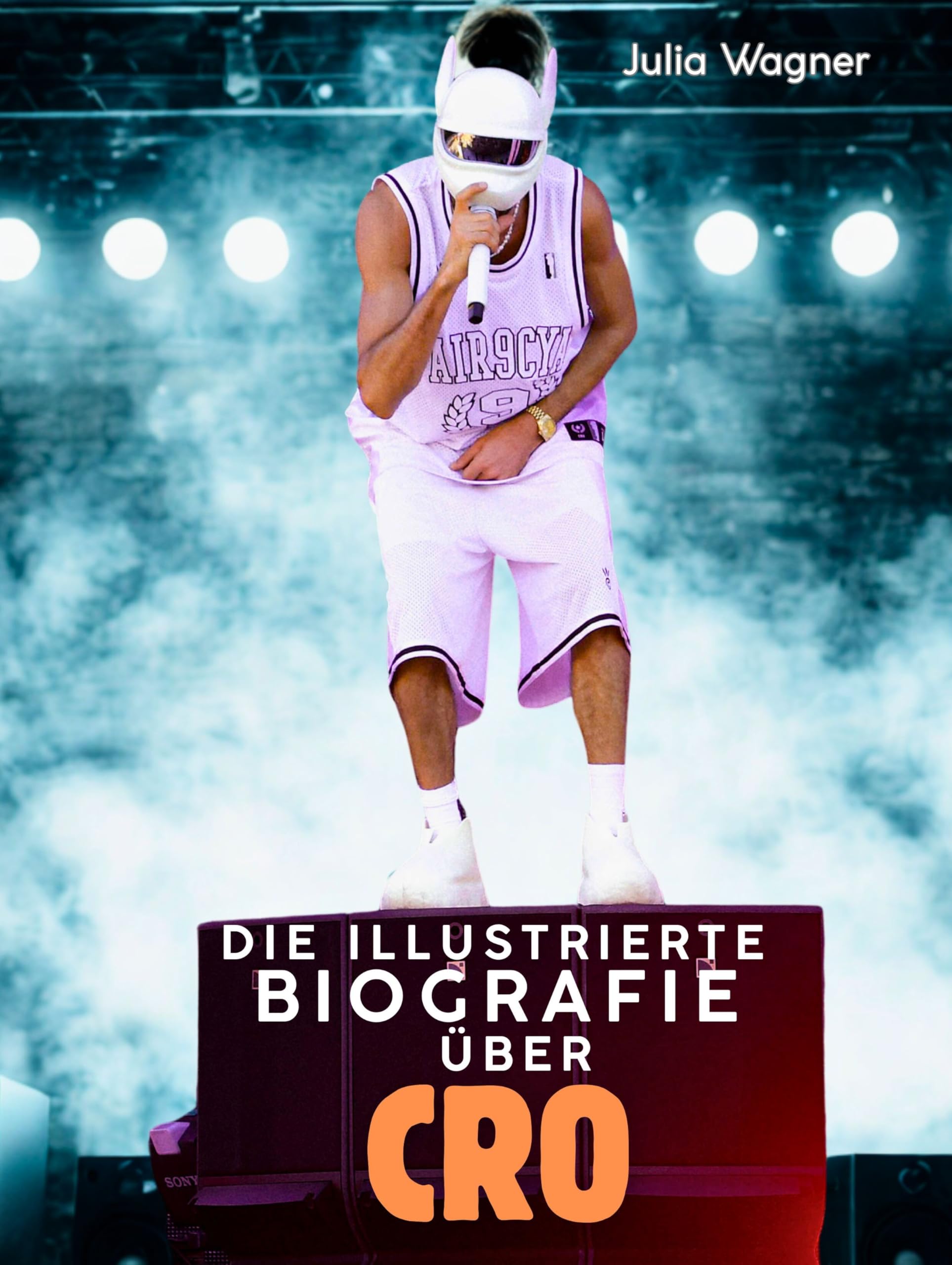 Die illustrierte Biografie über Cro: Komplett in Farbe Art & Literature