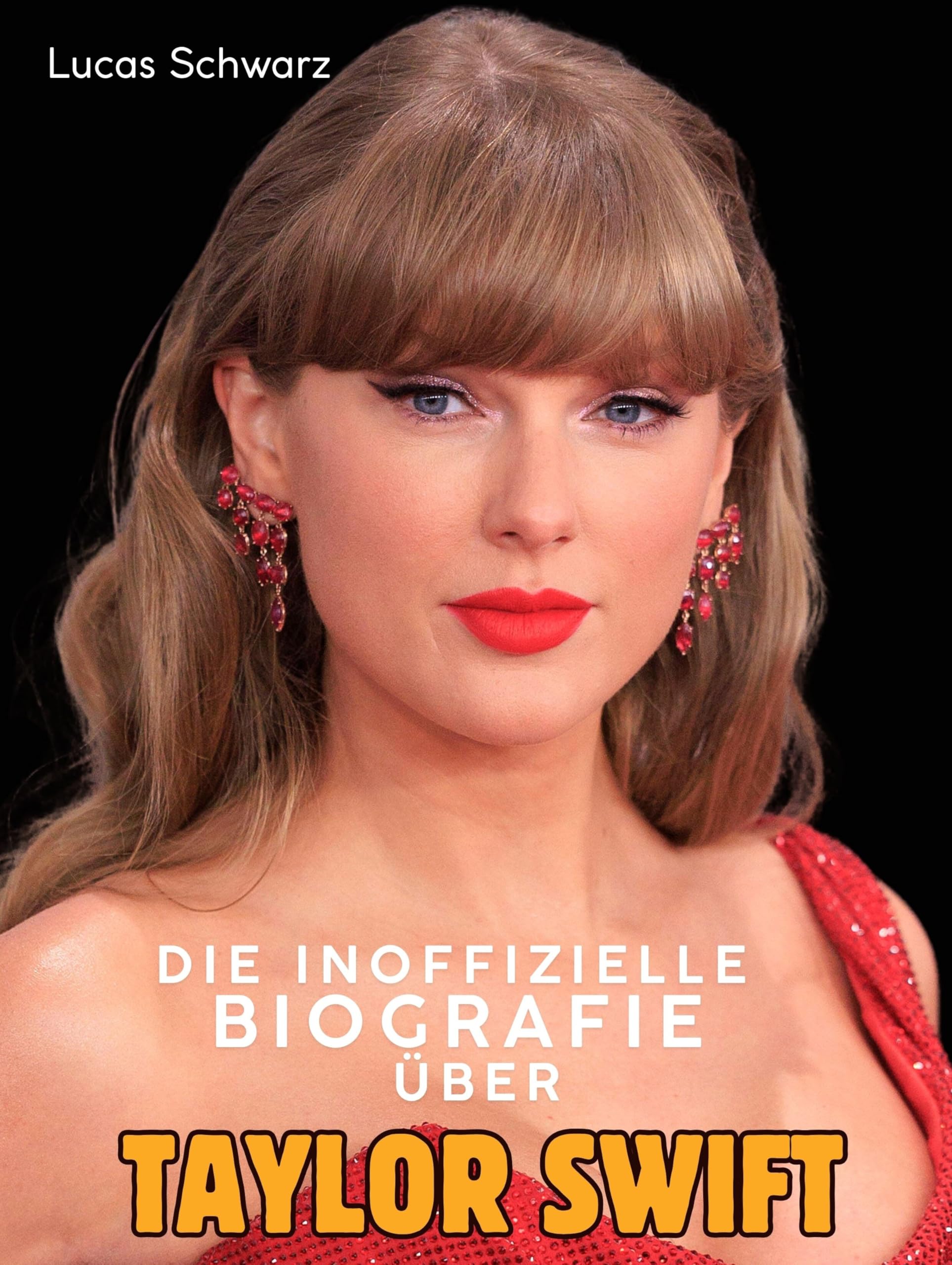Die inoffizielle Biografie über Taylor Swift: Komplett in Farbe Art & Literature