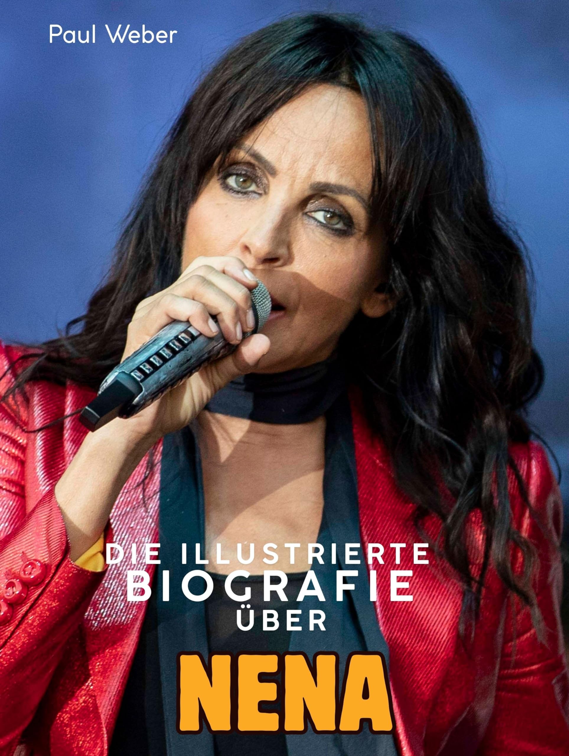 Die illustrierte Biografie über Nena: Komplett in Farbe Art & Literature