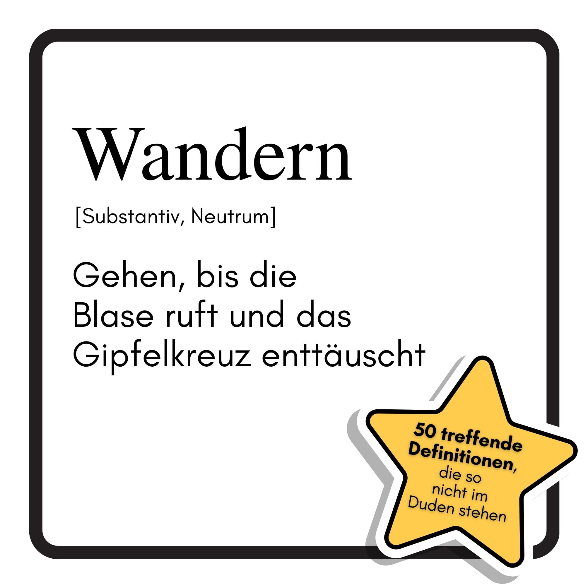 Wandern: Gehen, bis die Blase ruft und das Gipfelkreuz enttäuscht. Das lustige Geschenkbuch für Mann, Frau, Kollege, Freund zu Geburtstag, Weihnachten Humour & Satire