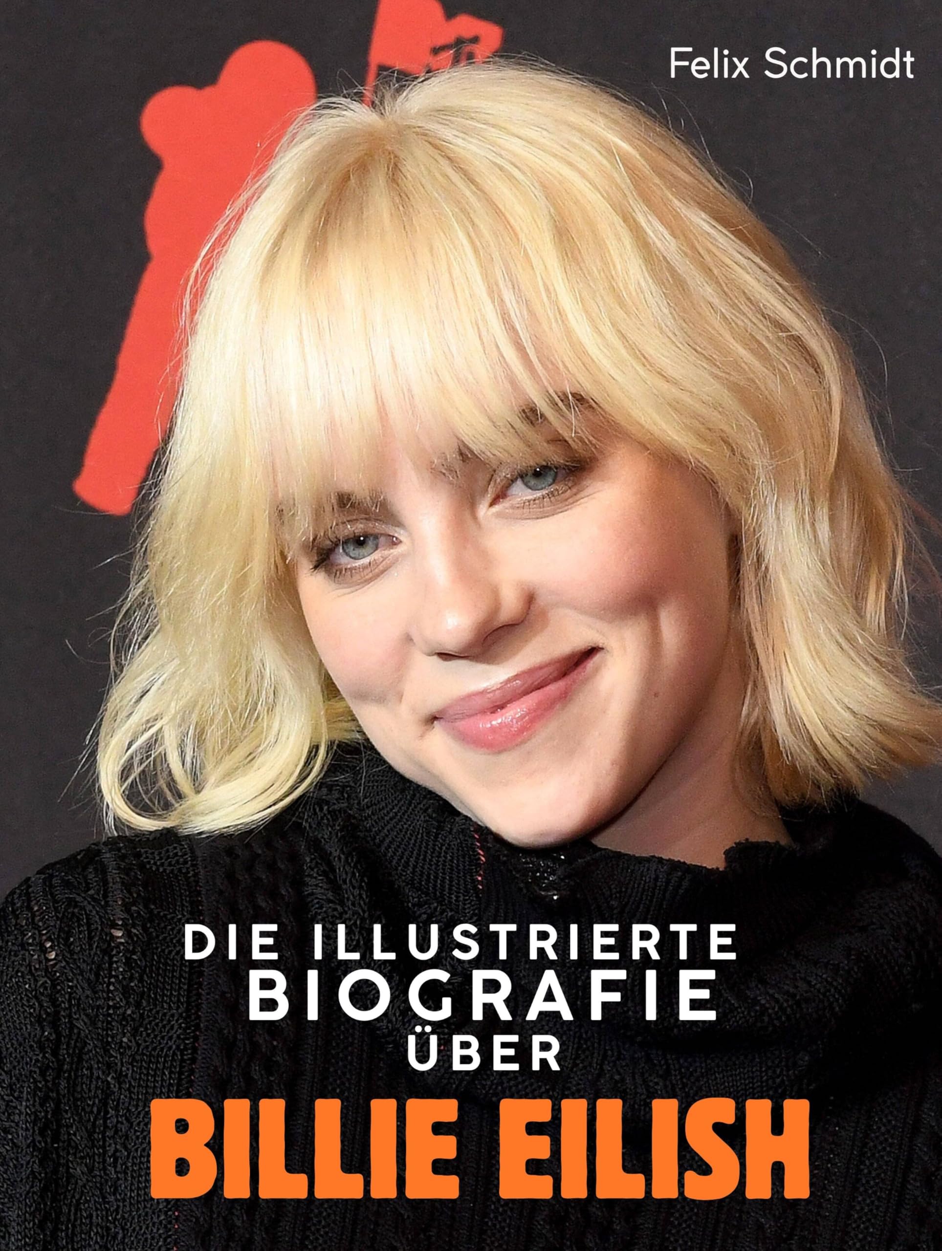 Die Biografie über Billie Eilish: Komplett in Farbe Art & Literature