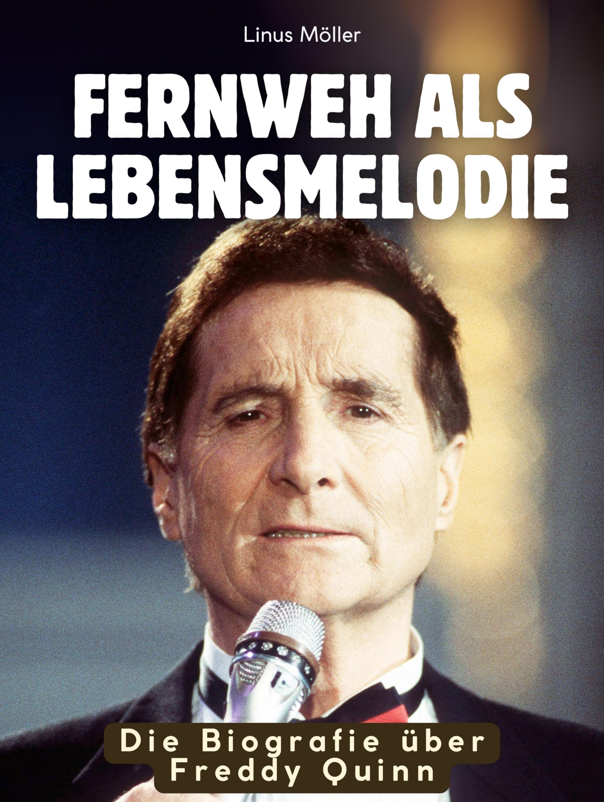 Die Biografie über Freddy Quinn Art & Literature