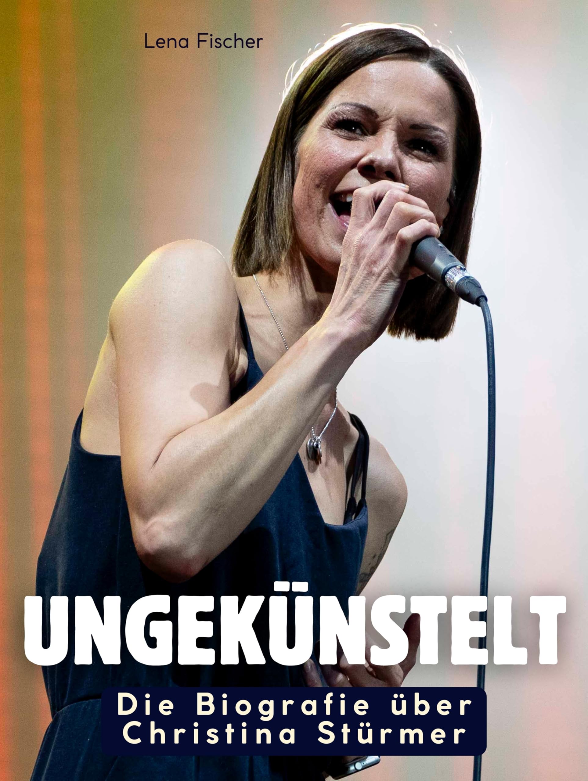 Die Biografie über Christina Stürmer Art & Literature