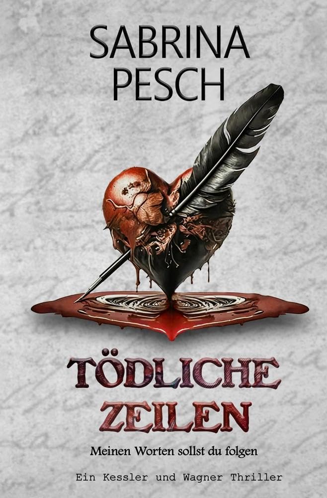 Tödliche Zeilen: Meinen Worten sollst du folgen (Kessler und Wagner) Contemporary literature