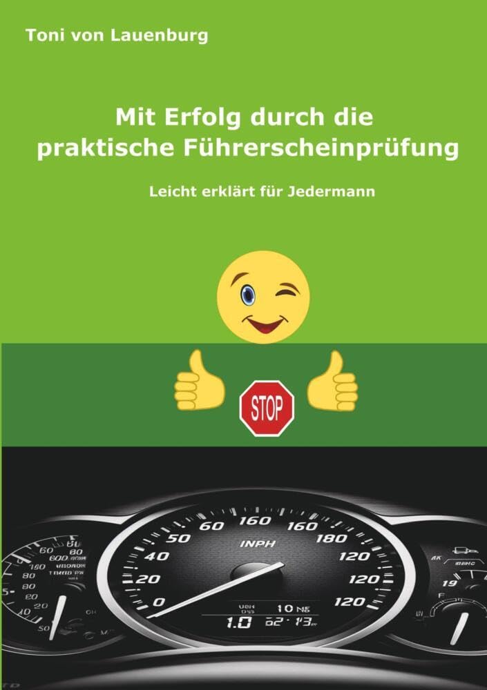 Mit Erfolg durch die praktische Führerscheinprüfung Study Guides