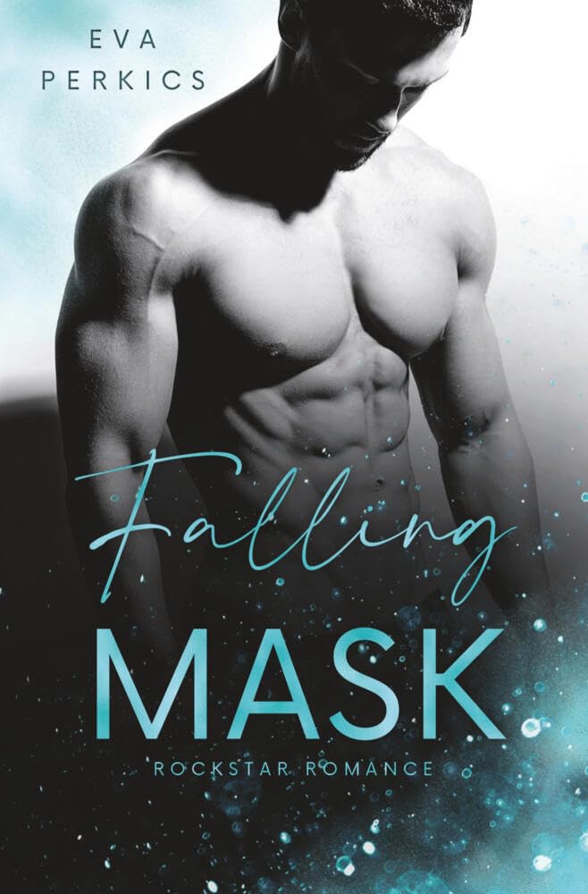 Falling Mask: New York Rockstar Romance (New York Rockstars) Contemporary literature