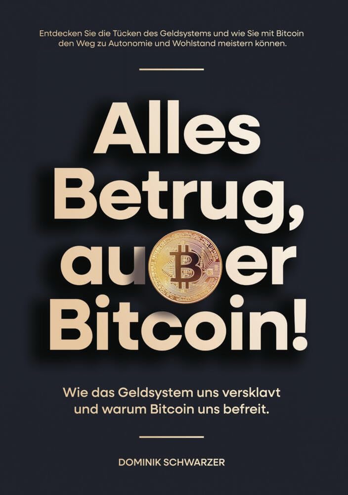 Alles Betrug, außer Bitcoin! Law