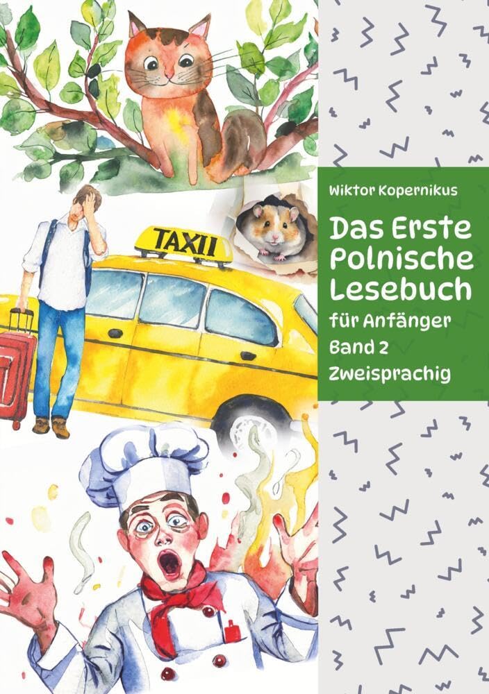 Das Erste Polnische Lesebuch für Anfänger Band 2: Stufe A2 Zweisprachig (Gestufte Polnische Lesebücher) Leisure, Home & Garden