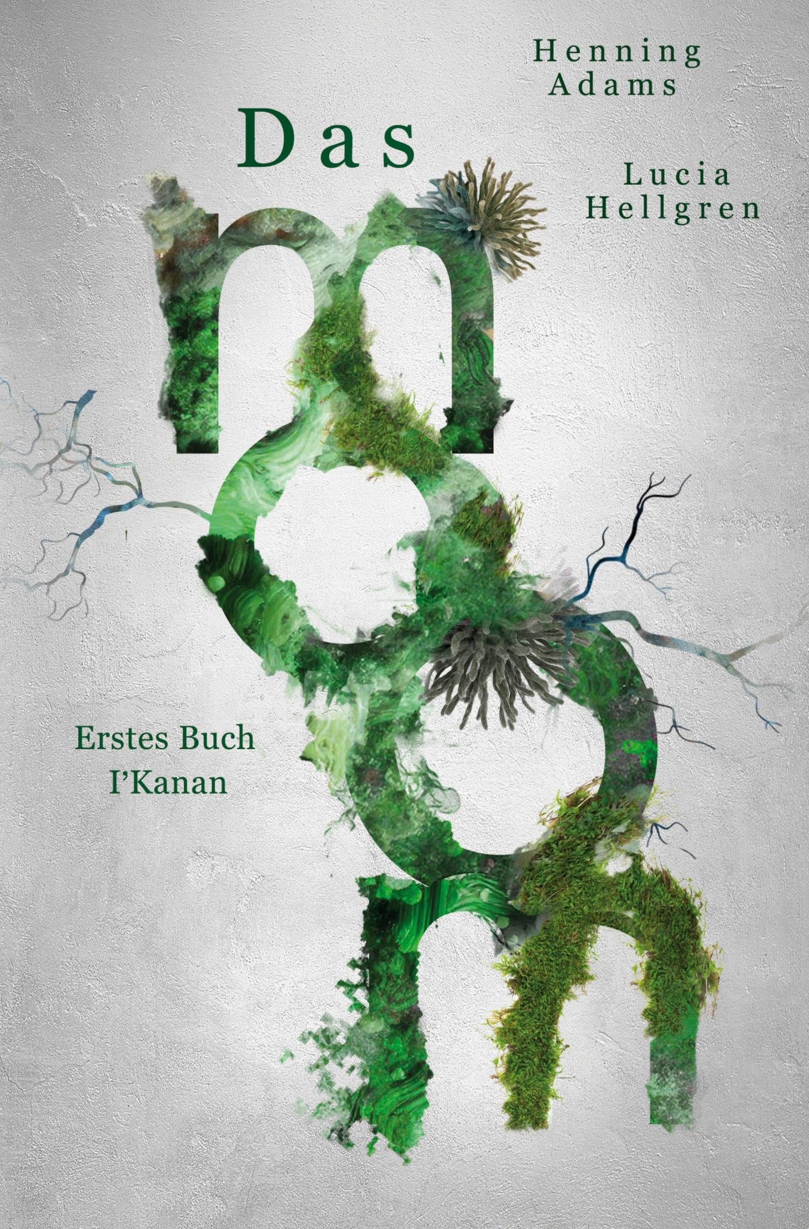 Das moom: Erstes Buch I'Kanan Contemporary literature