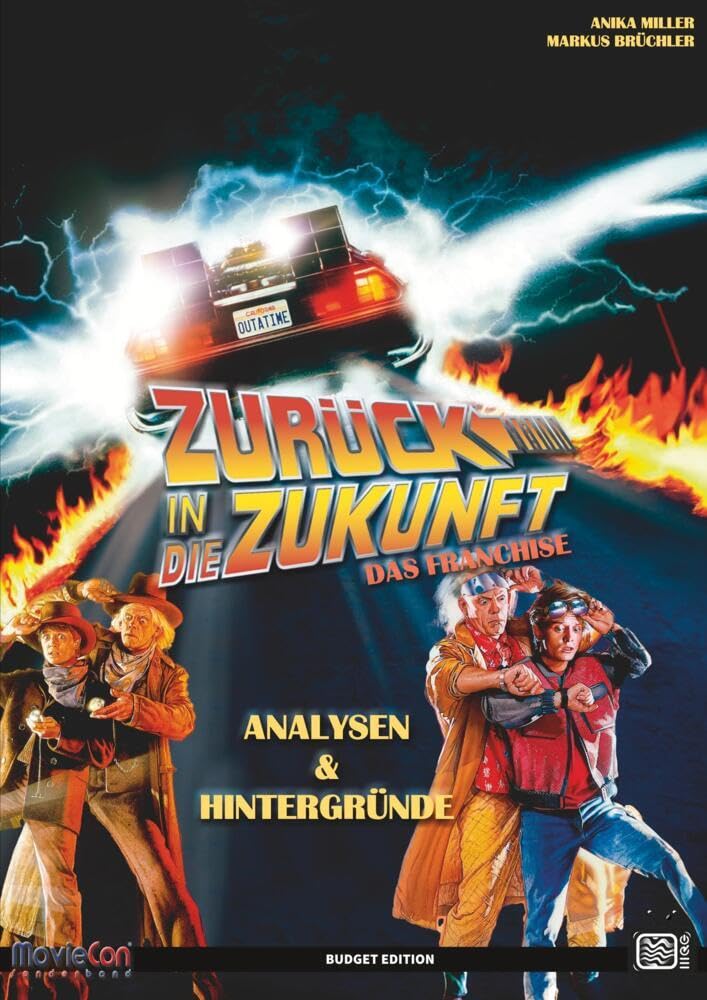 MovieCon Sonderband: Zurück in die Zukunft – Analysen und Hintergründe Film, Art & Culture