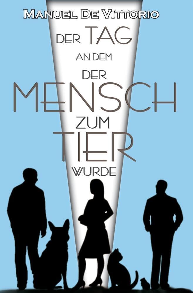 Der Tag an dem der Mensch zum Tier wurde Contemporary literature