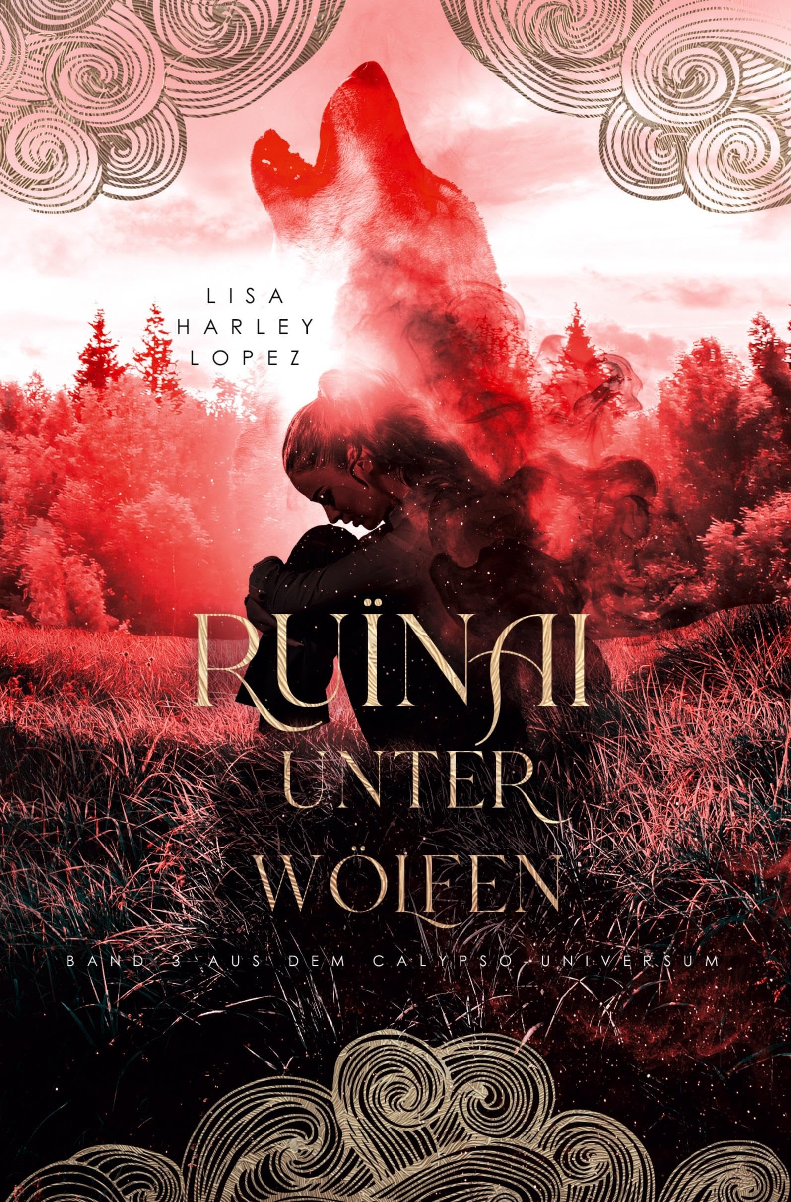 Ruïnai - Unter Wölfen: Band 3 aus dem Calypso-Universum (Die Calypso-Reihe) Action & Adventure