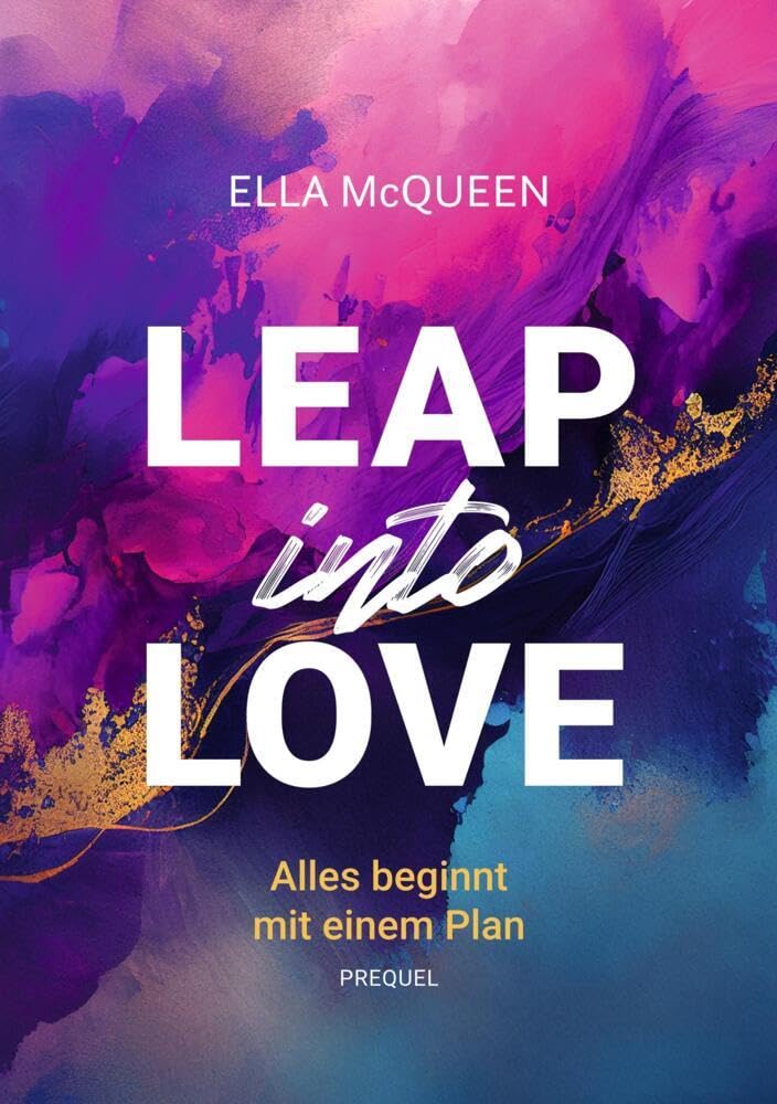 Leap into Love: Alles beginnt mit einem Plan: Prequel zur Leap into Love Serie Contemporary literature