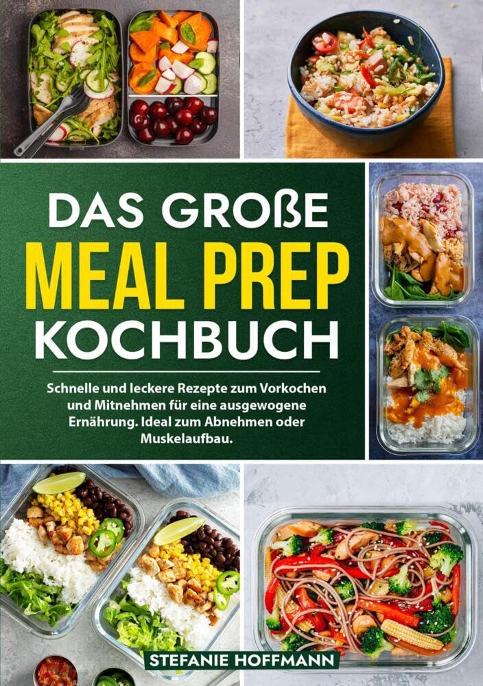 Das große Meal Prep Kochbuch Leisure, Home & Garden