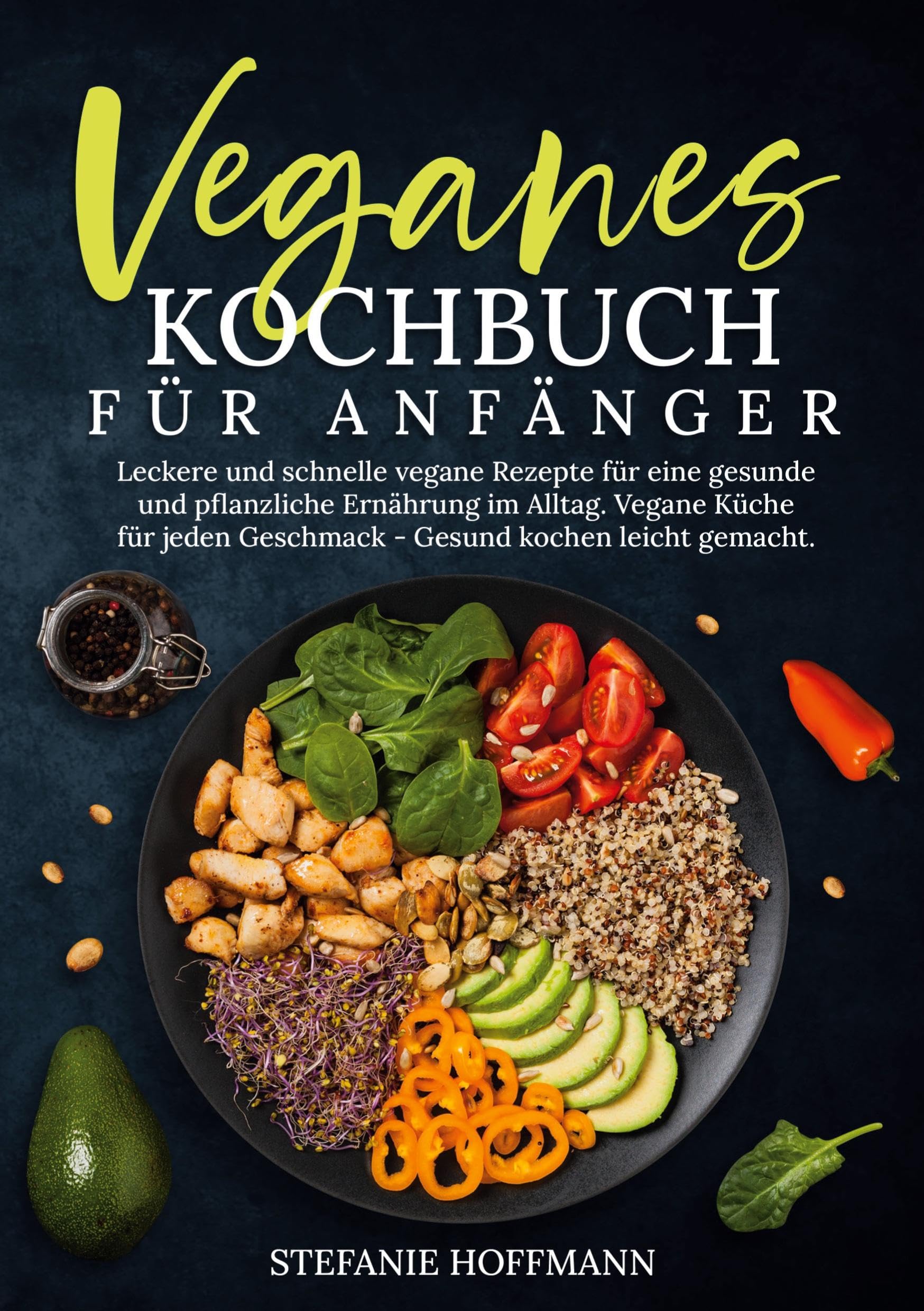 Veganes Kochbuch für Anfänger Leisure, Home & Garden