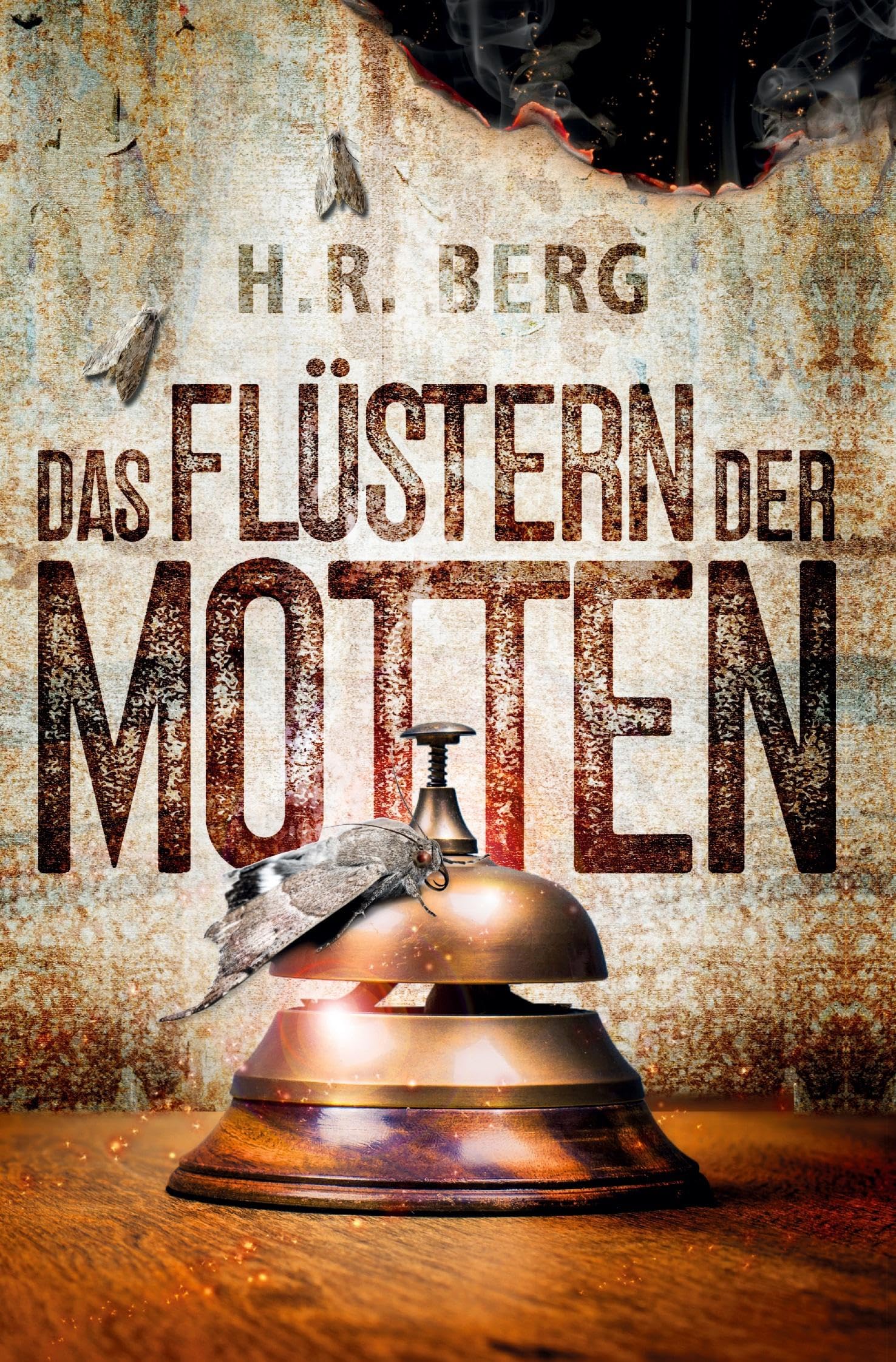 Das Flüstern der Motten: Mystery Thriller Horror & Mystery