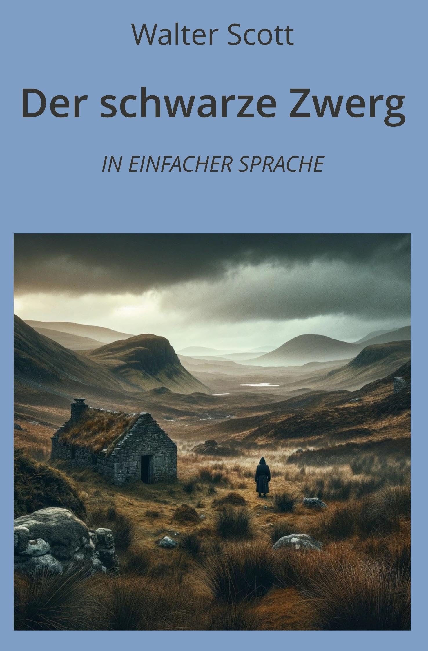 Der schwarze Zwerg: In Einfacher Sprache (Klassiker in einfacher Sprache) Classics