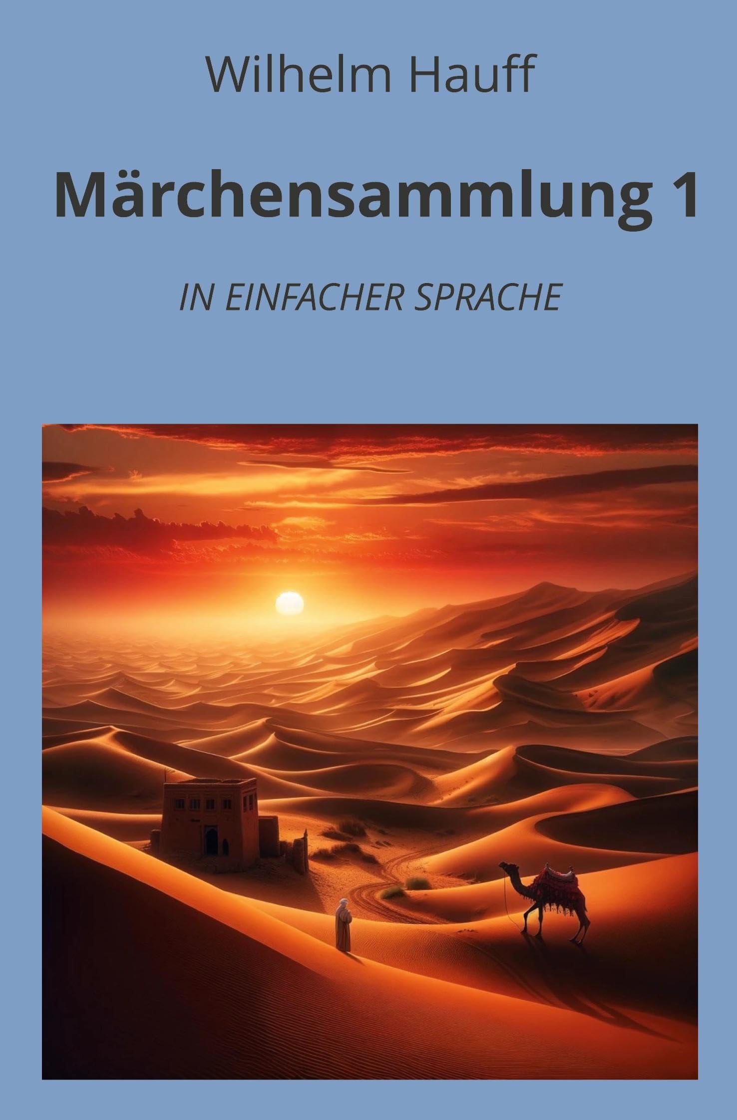 Märchensammlung 1: In Einfacher Sprache (Klassiker in einfacher Sprache) Fairy Tales & Legends